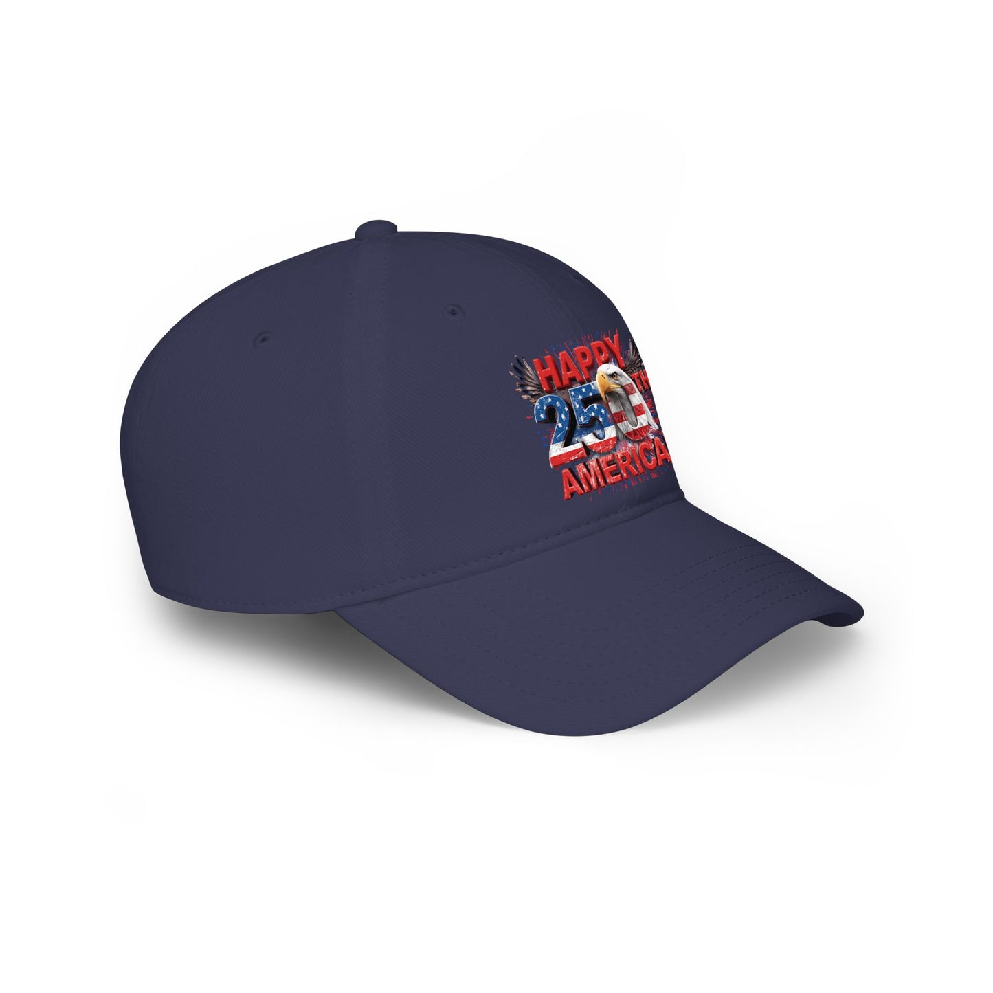 Happy 250th Birthday America Baseball Cap | Patriotic Eagle & Flag Low Profile Hat | 1776-2026 | 5 Colors