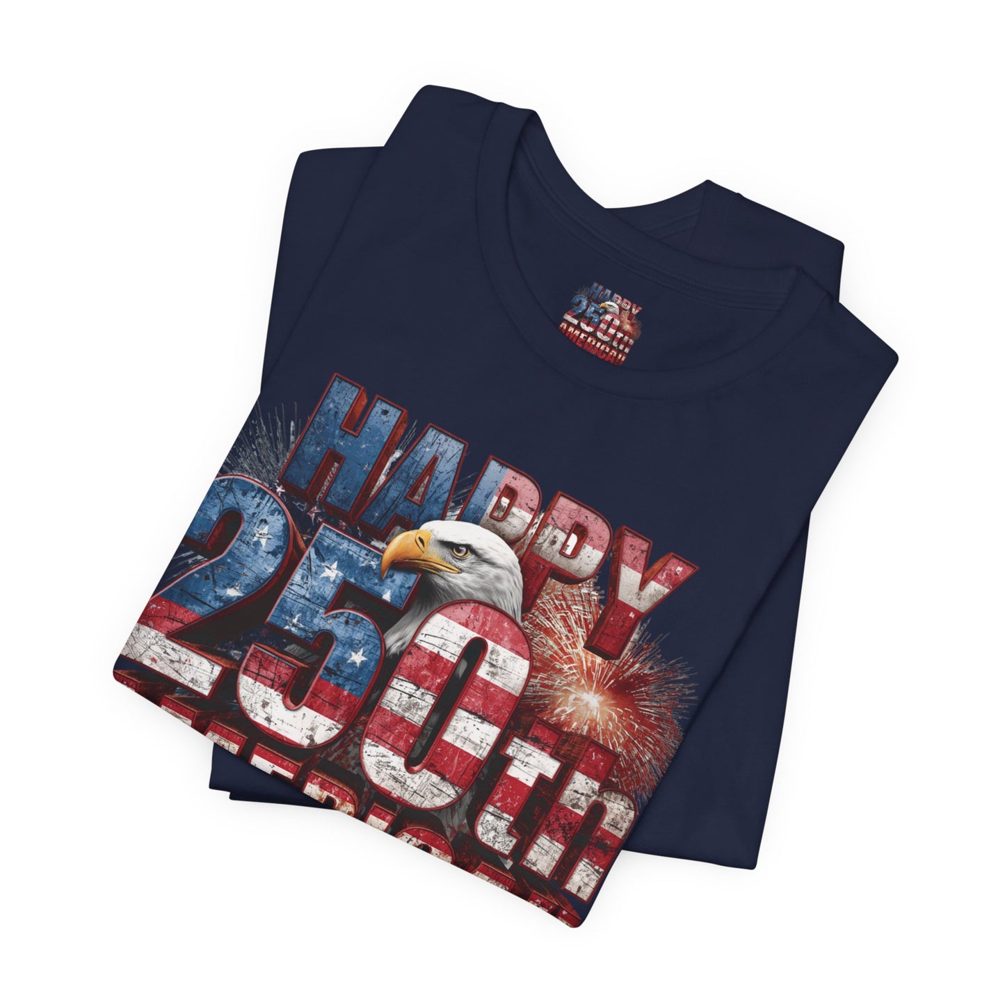 Happy 250th Birthday America T-Shirt | Patriotic Bald Eagle USA Flag Tee | 1776–2026