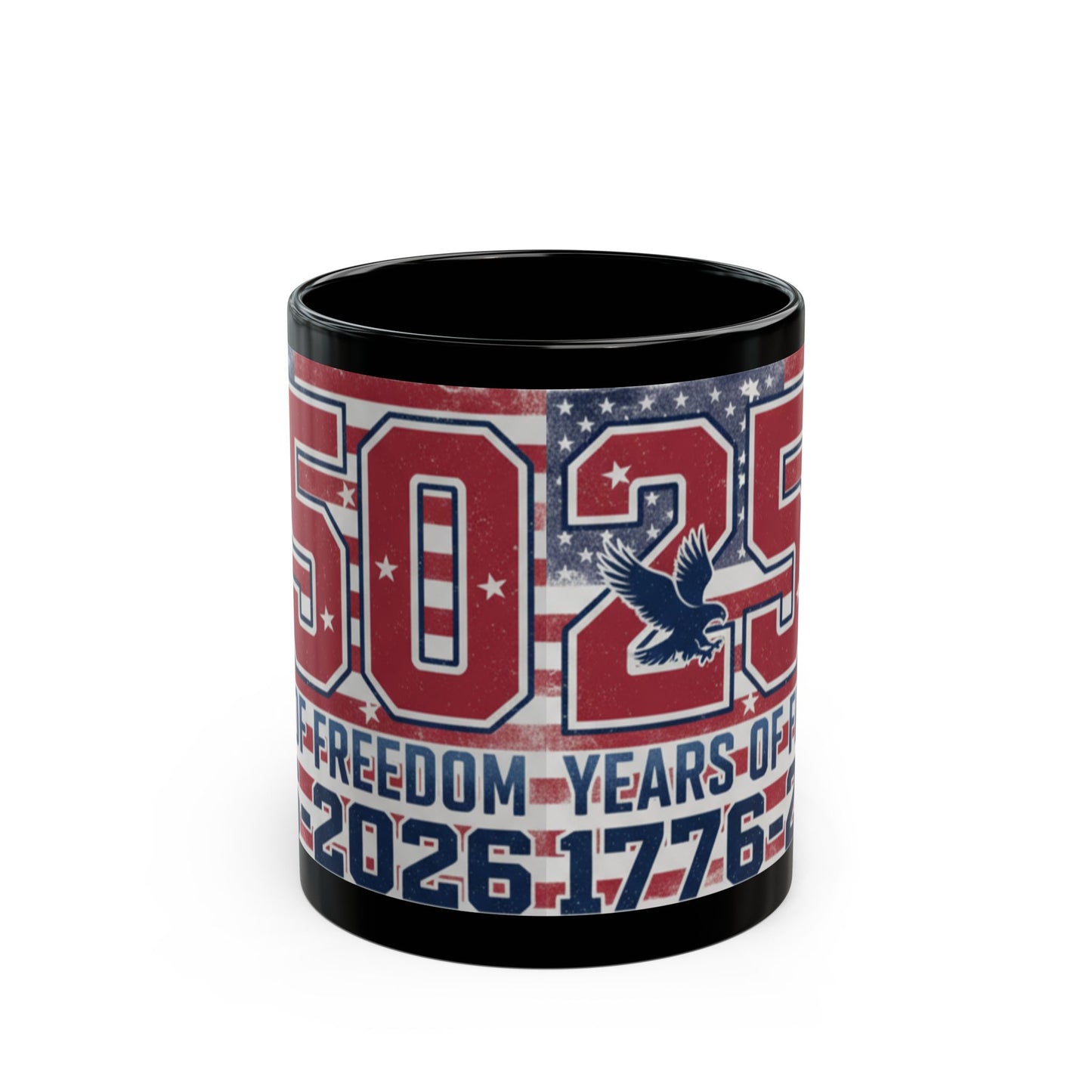 250 Years of Freedom 1776-2026 Black Mug | Patriotic Anniversary Coffee Cup