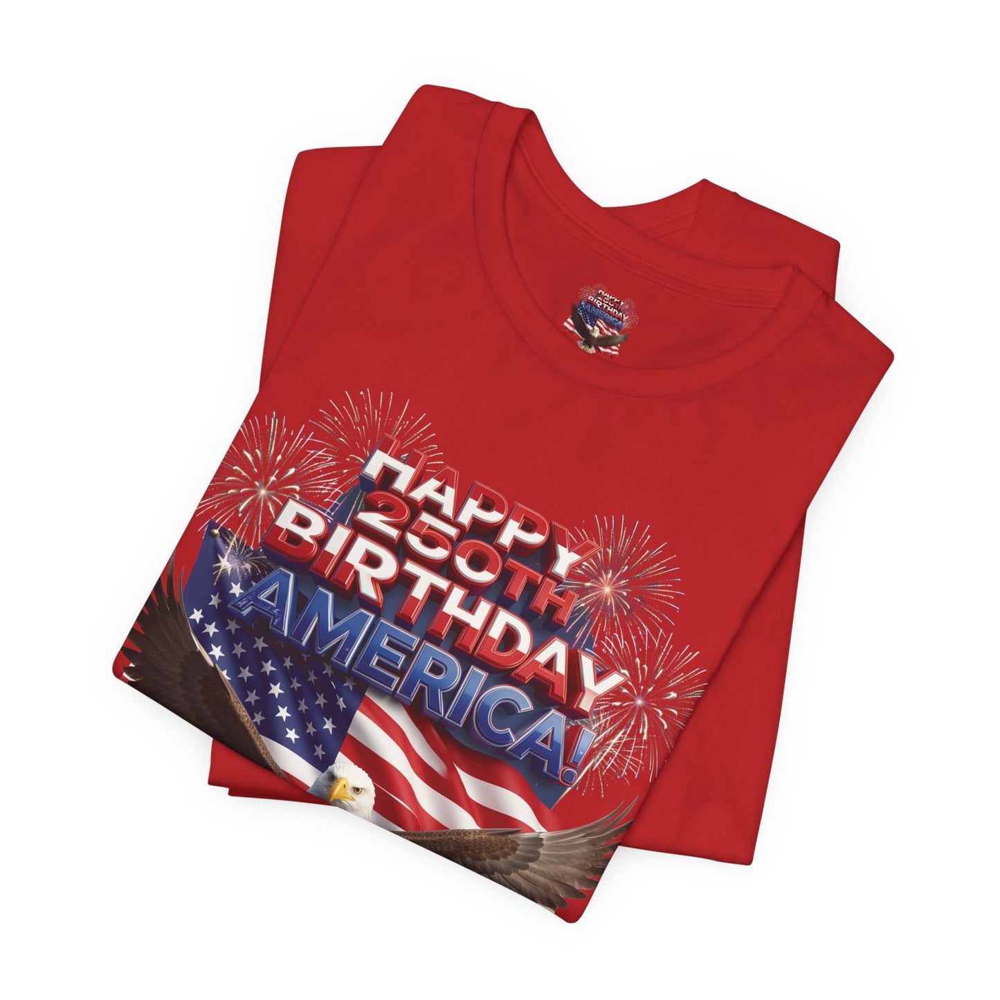 America 250th Birthday Eagle Flag T-Shirt | Patriotic Tee