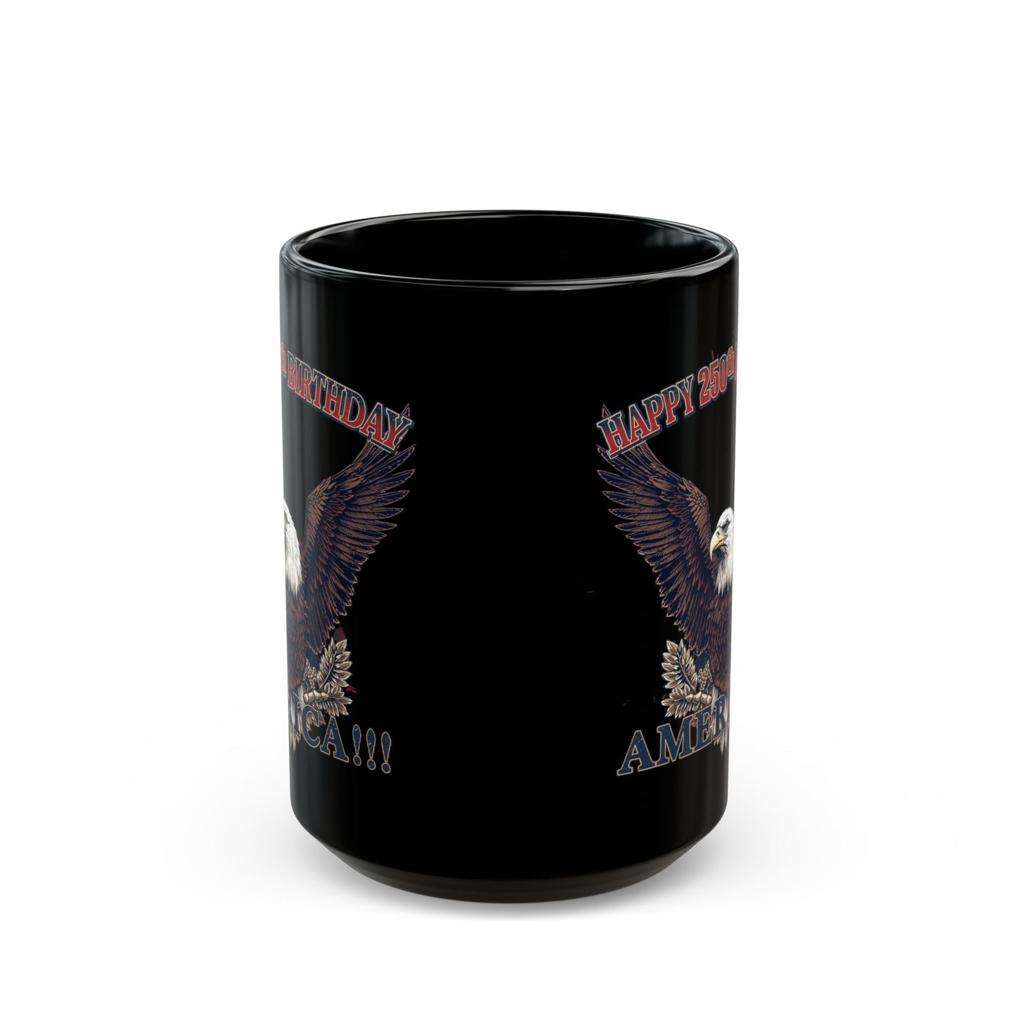 Happy 250th Birthday America Black Mug | Patriotic Eagle Coffee Cup