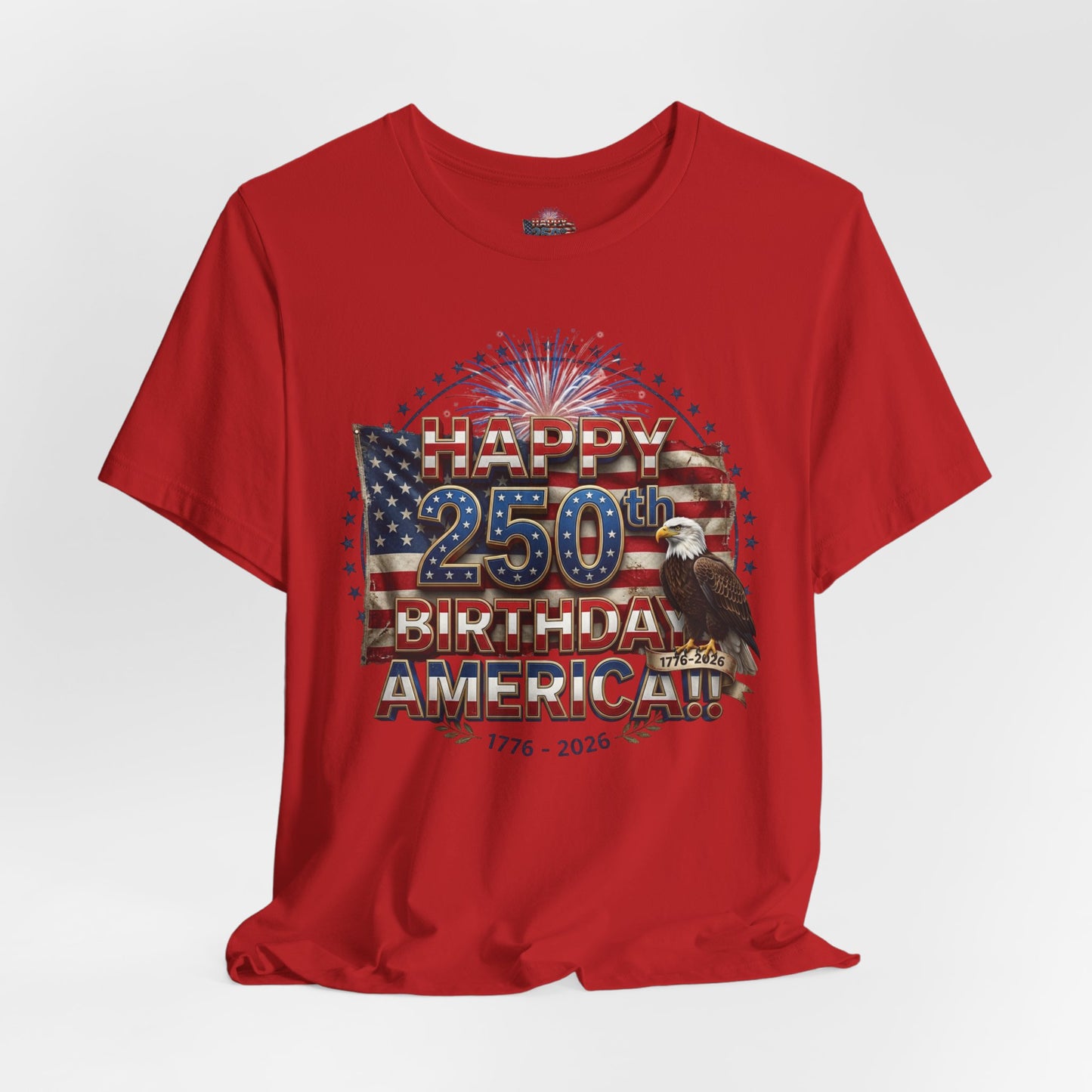 1776–2026 America 250th Birthday T-Shirt | Patriotic Eagle & Flag Tee | July 4th 2026 Commemorative