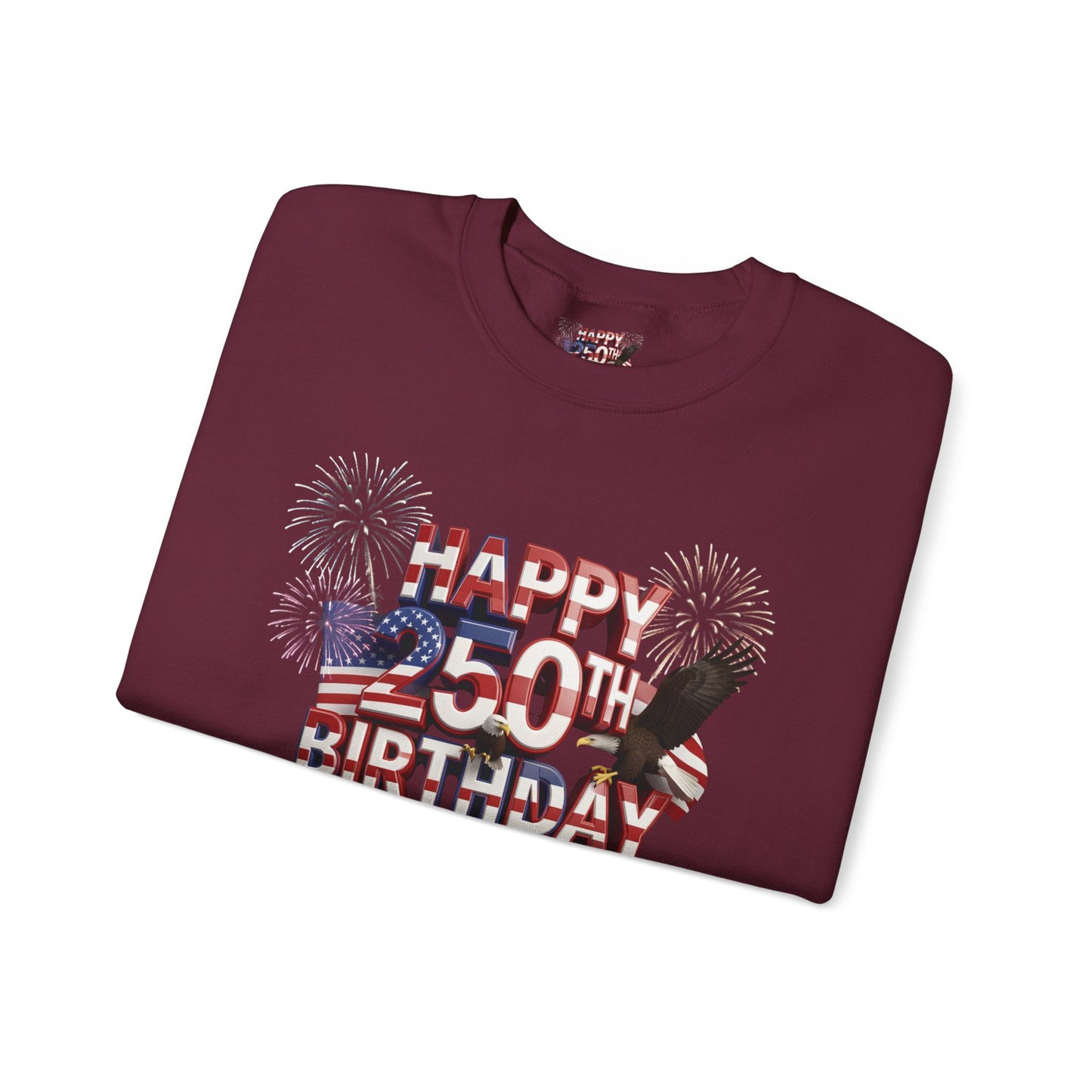 Happy 250th Birthday America Sweatshirt - Patriotic Fireworks Crewneck | Unisex