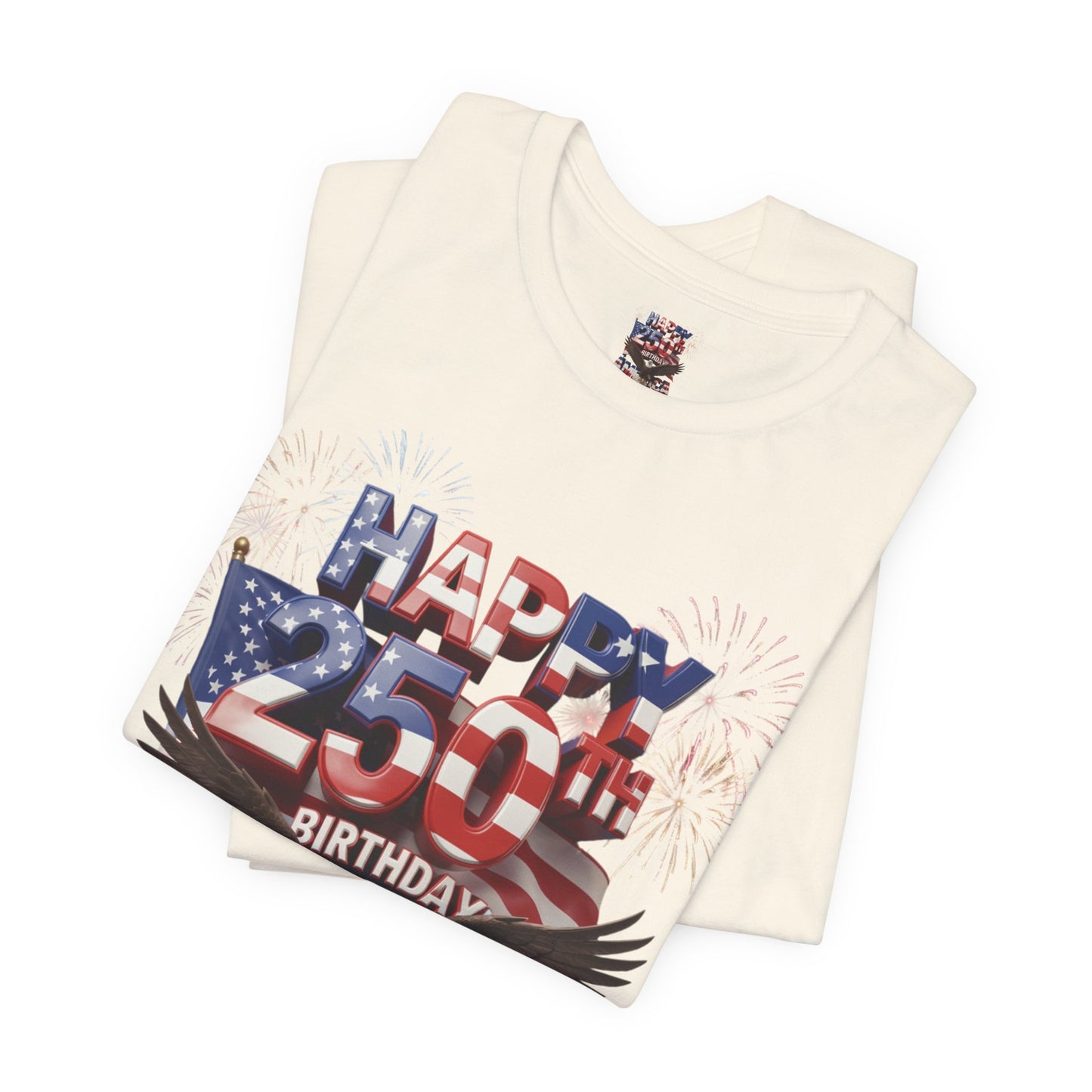 America 250th Birthday Eagle Fireworks T-Shirt | Patriotic Tee