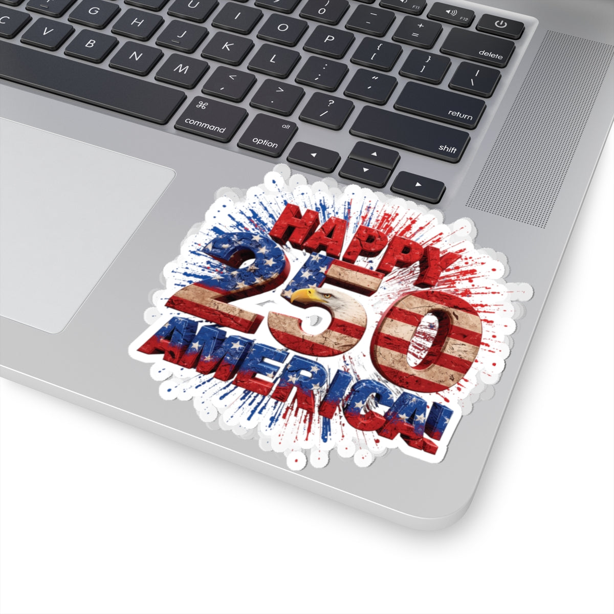 Happy 250th Birthday America Kiss-Cut Sticker | Patriotic Eagle & Flag Vinyl Decal | 4 Sizes | 1776-2026