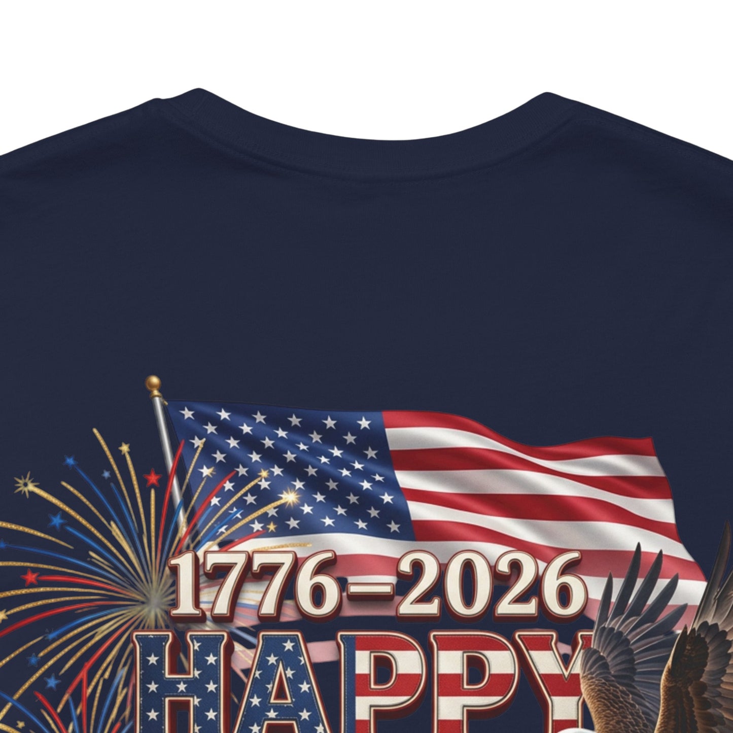 Happy 250th Birthday America T-Shirt | Patriotic Eagle Flag & Fireworks Tee | Bella Canvas | XS-4XL | 1776-2026