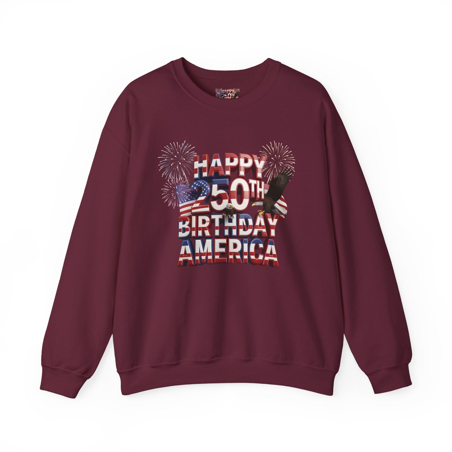 Happy 250th Birthday America Sweatshirt - Patriotic Fireworks Crewneck | Unisex