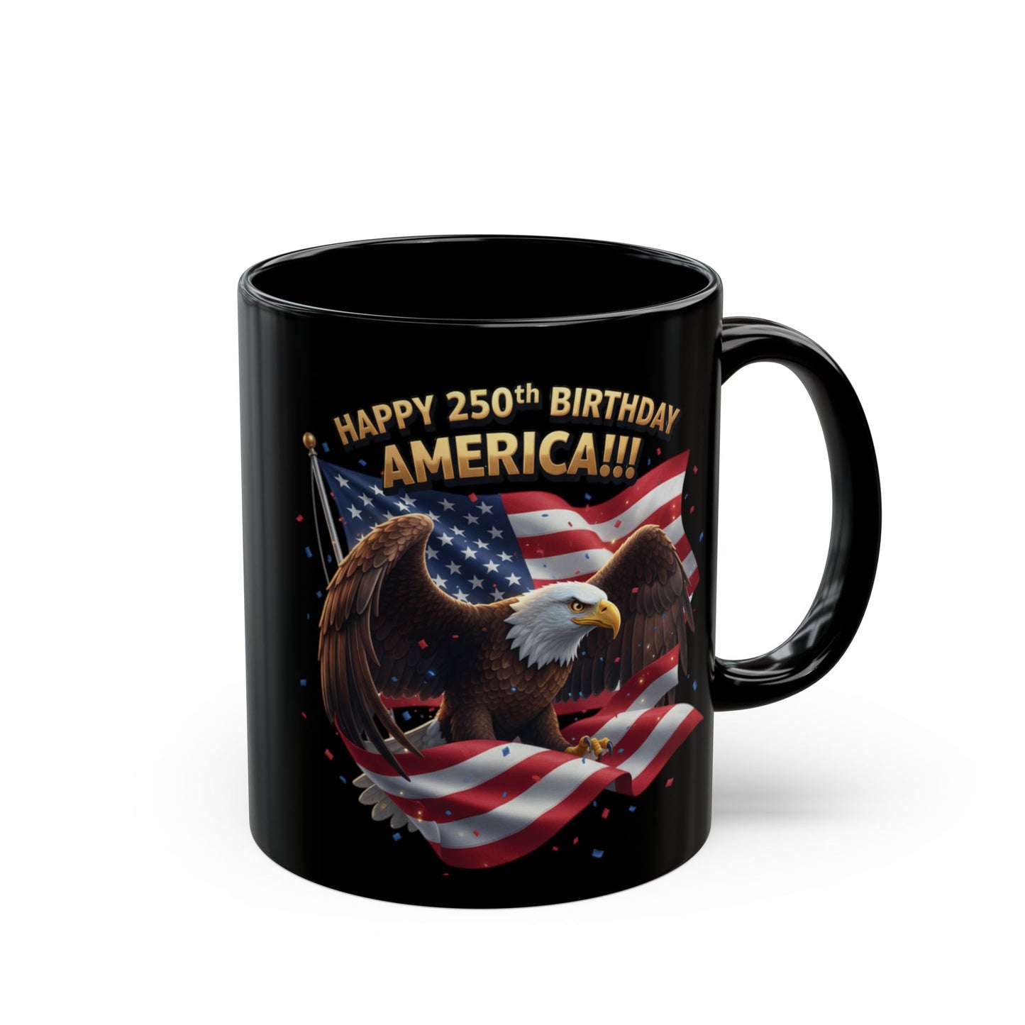 Happy 250th Birthday America Eagle Mug | Patriotic Ceramic Coffee Mug