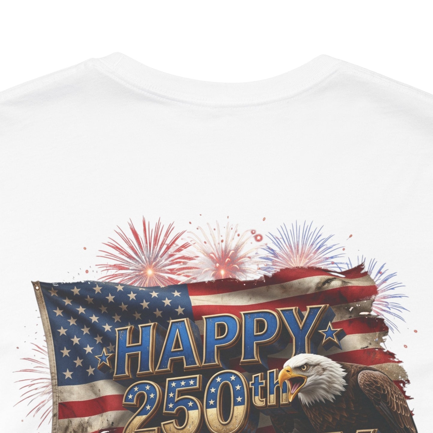 Happy 250th Birthday America T-Shirt | Patriotic Bald Eagle & Flag Tee | July 4th 2026 | 1776–2026