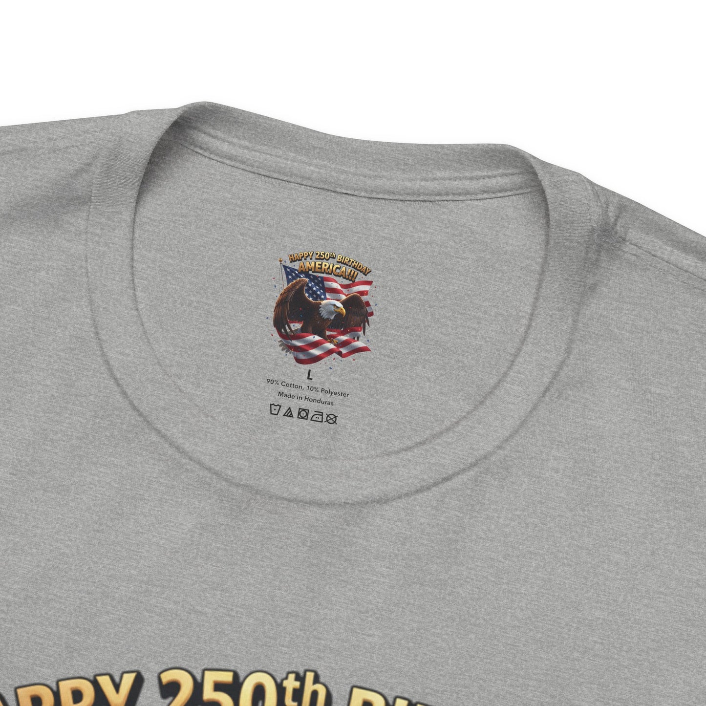 Happy 250th Birthday America Eagle T-Shirt  Patriotic Flag Tee