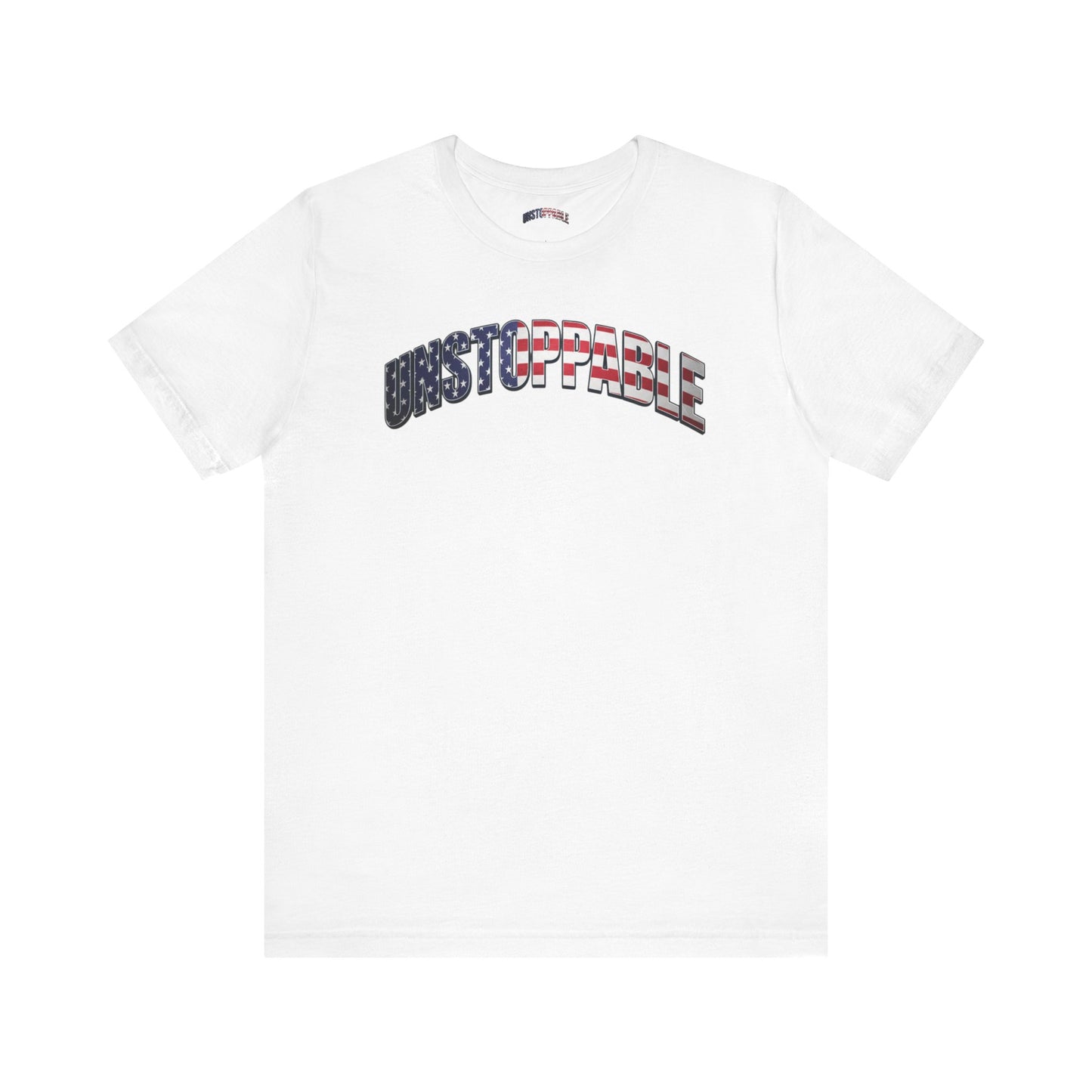 Unstoppable American Flag T-Shirt | Patriotic Graphic Tee