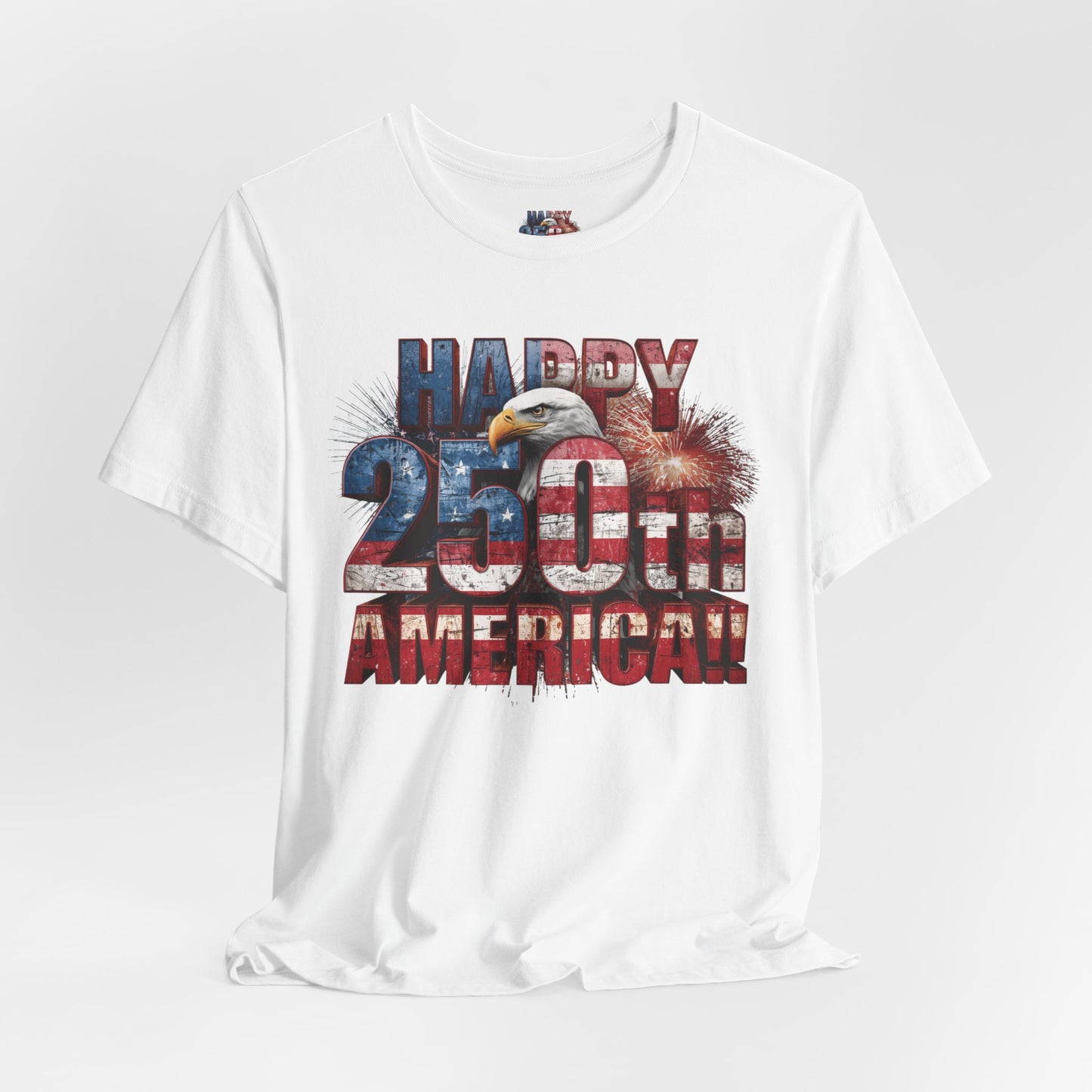 Happy 250th Birthday America T-Shirt | Patriotic Bald Eagle USA Flag Tee | 1776–2026