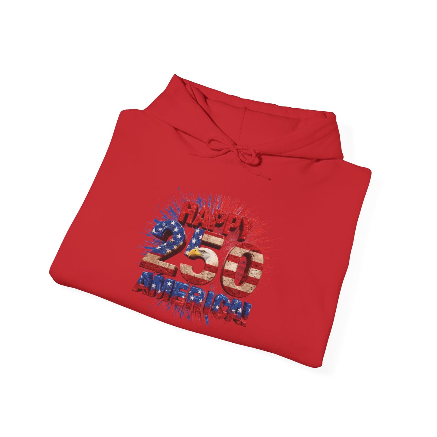 Happy 250th Birthday America Hoodie | Patriotic Eagle & Flag Sweatshirt | Gildan | S-5XL | 1776-2026