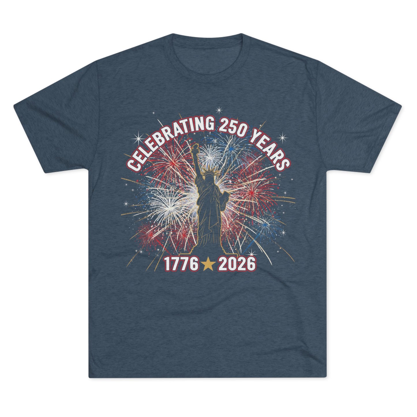 America 250th Anniversary Tri-Blend T-Shirt | Celebrating 250 Years 1776–2026
