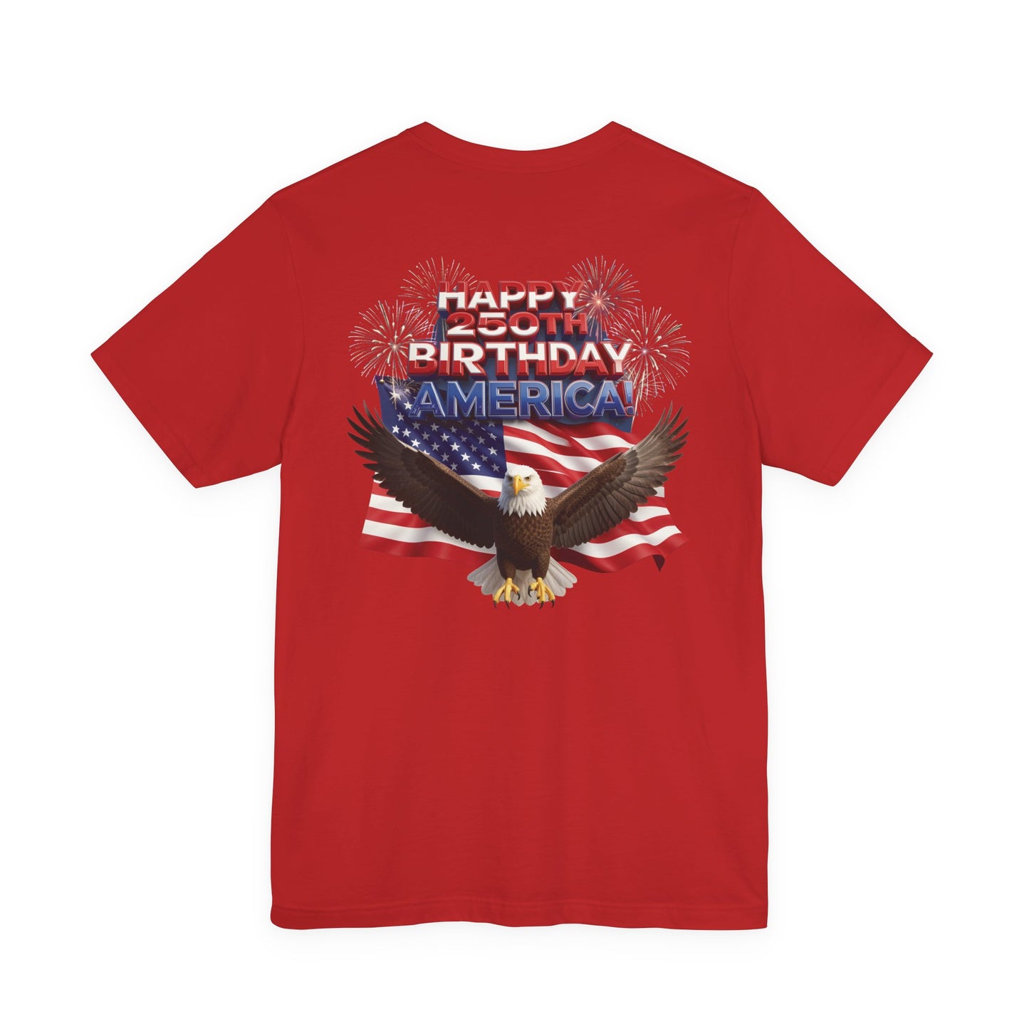 America 250th Birthday Eagle Flag T-Shirt | Patriotic Tee