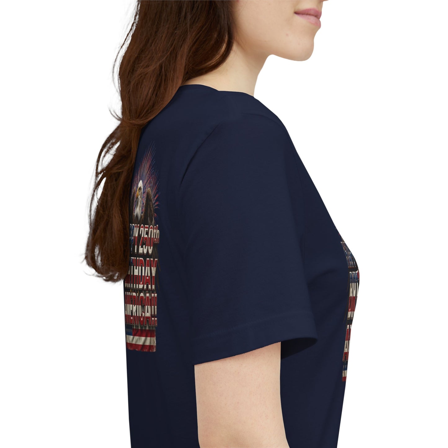 Happy 250th Birthday America T-Shirt | Patriotic Eagle & Flag Tee | Bella Canvas | XS-4XL