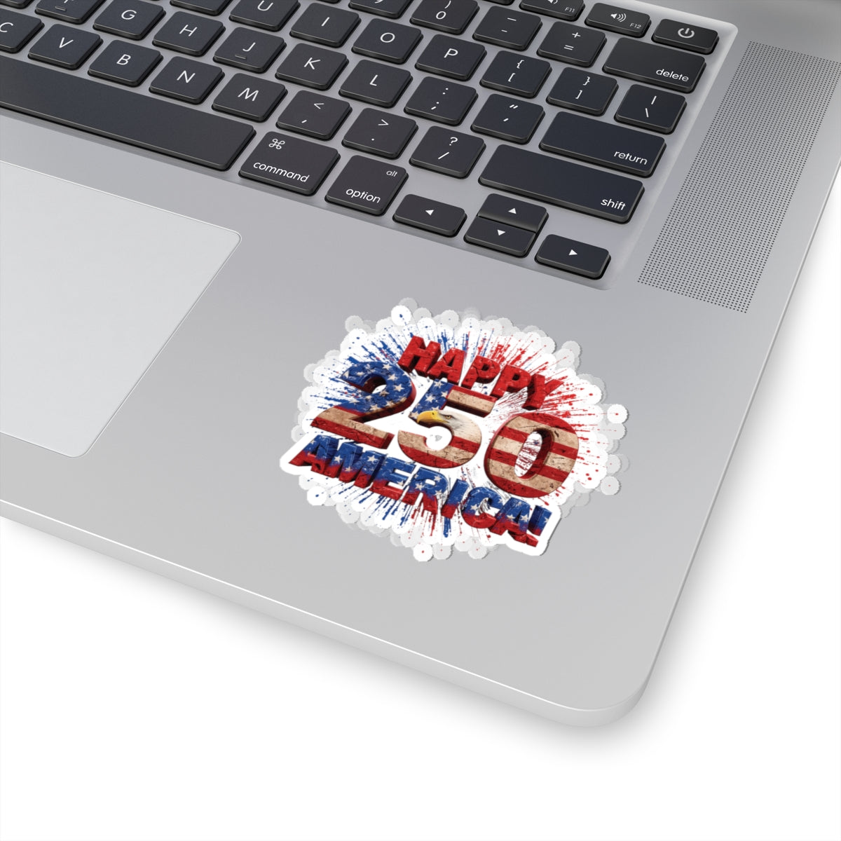 Sticker — "Happy 250 American" Patriotic USA Flag Kiss-Cut Sticker