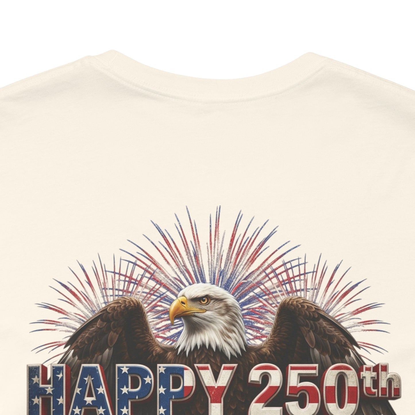 Happy 250th Birthday America T-Shirt | Patriotic Eagle & Flag Tee | Bella Canvas | XS-4XL