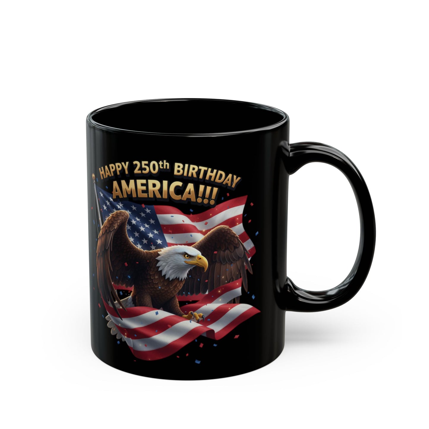 Happy 250th Birthday America Eagle Mug | Patriotic Ceramic Coffee Mug
