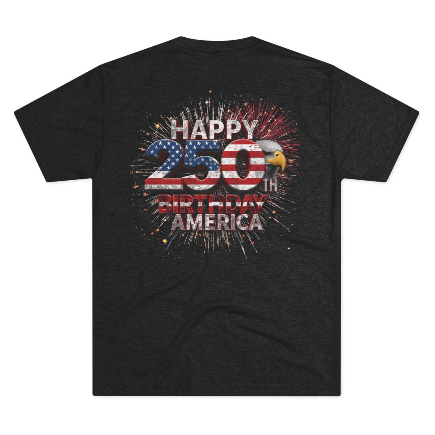 Happy 250th Birthday America Vintage T-Shirt | Patriotic Eagle 250 Tri-Blend Tee | 1776-2026