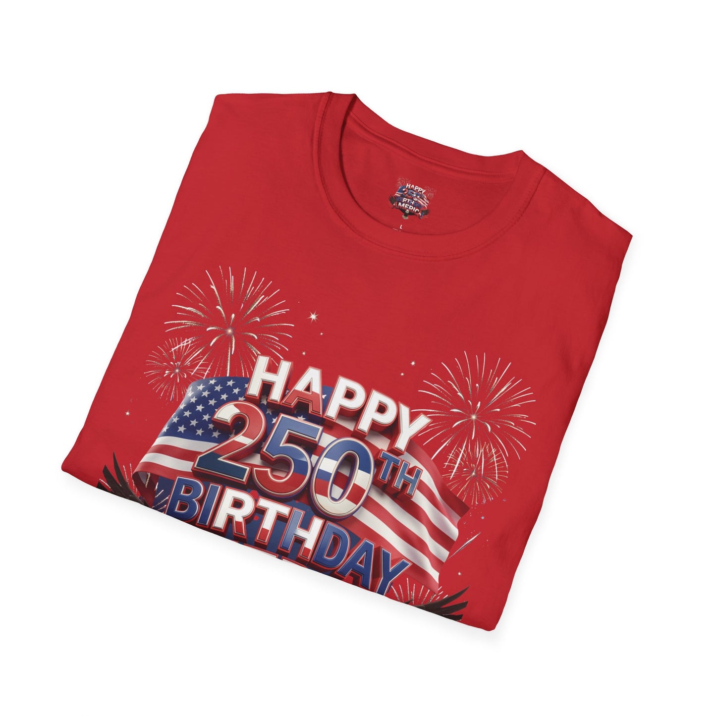 Happy 250th Birthday America T-Shirt - Patriotic Eagle Fireworks Tee