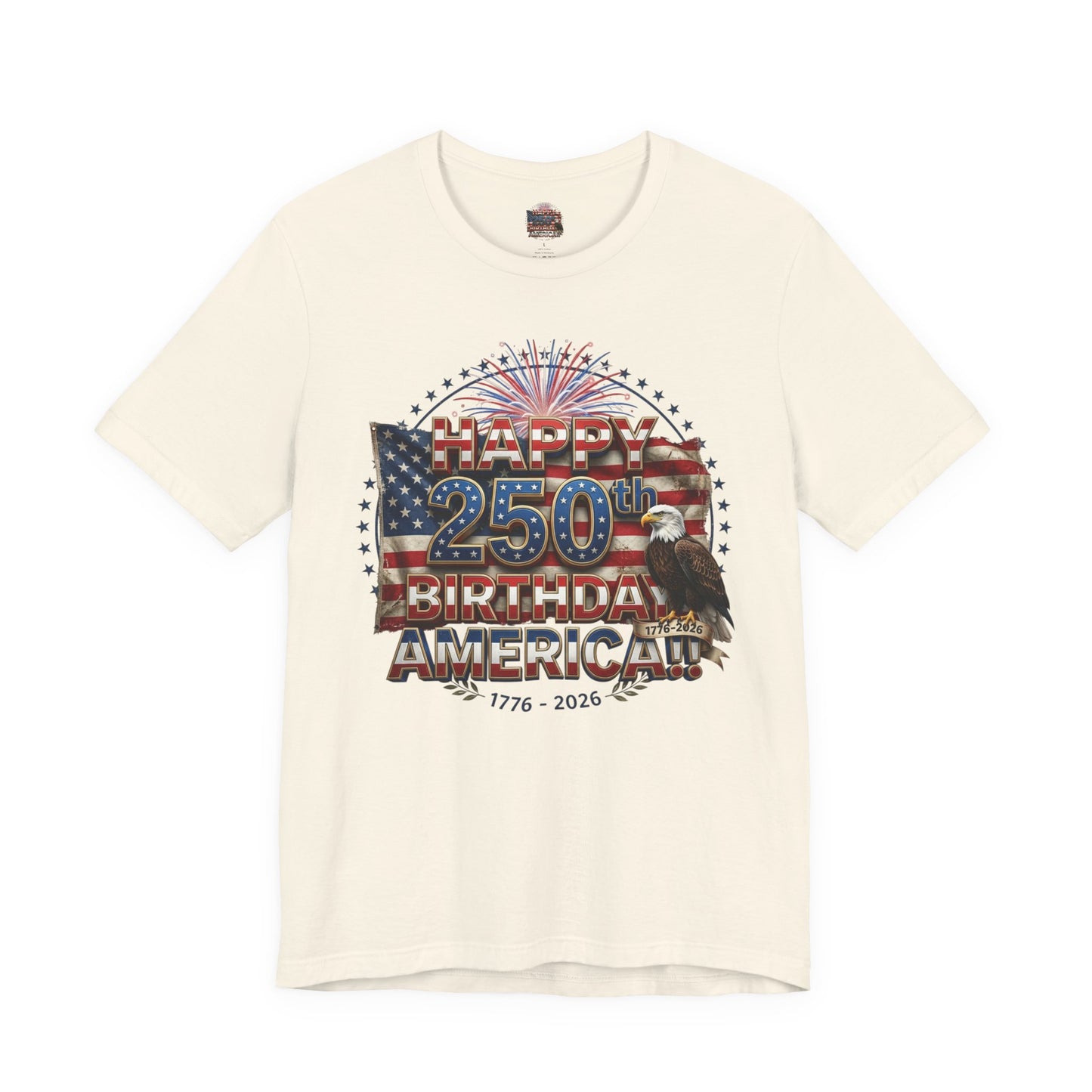 1776–2026 America 250th Birthday T-Shirt | Patriotic Eagle & Flag Tee | July 4th 2026 Commemorative