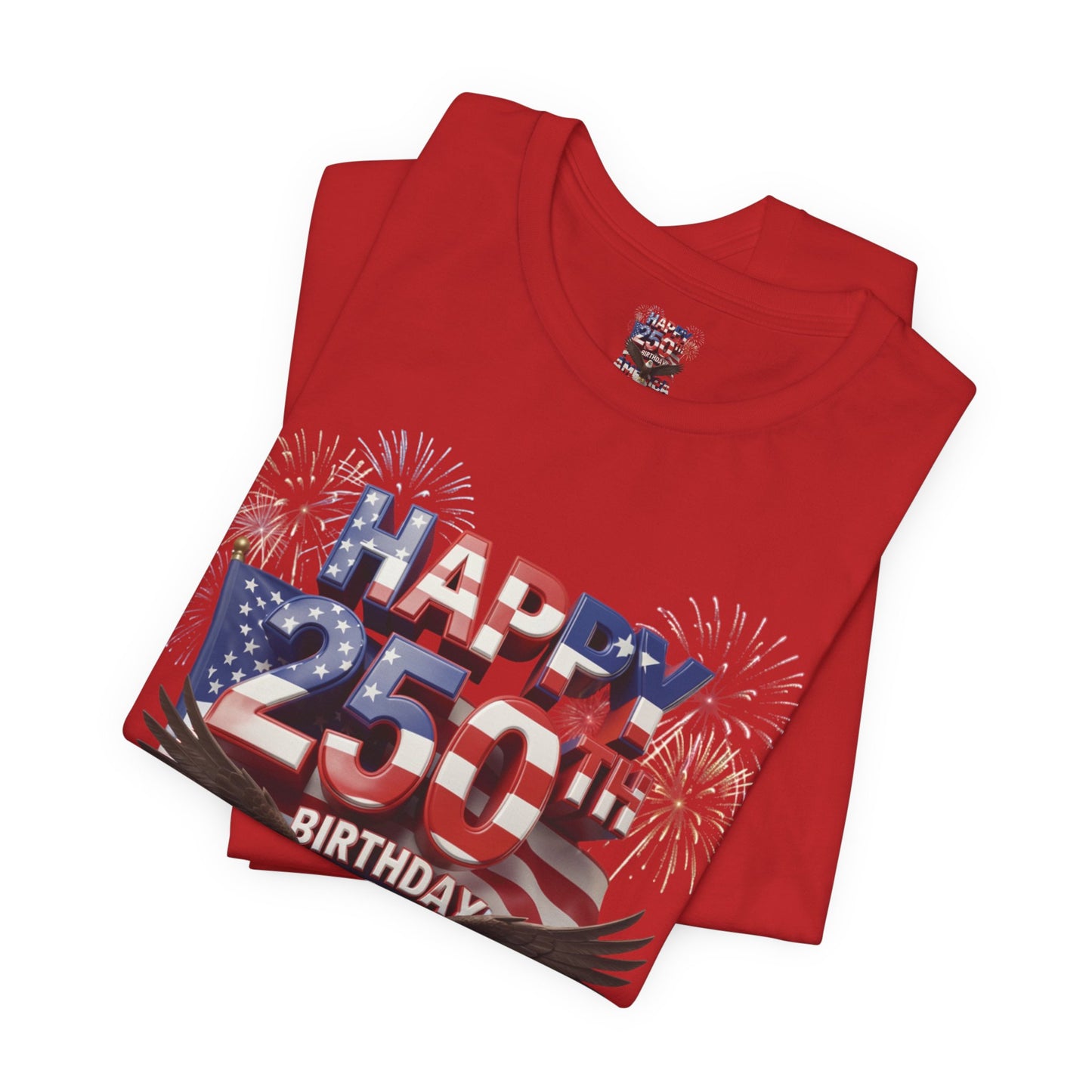 America 250th Birthday Eagle Fireworks T-Shirt | Patriotic Tee