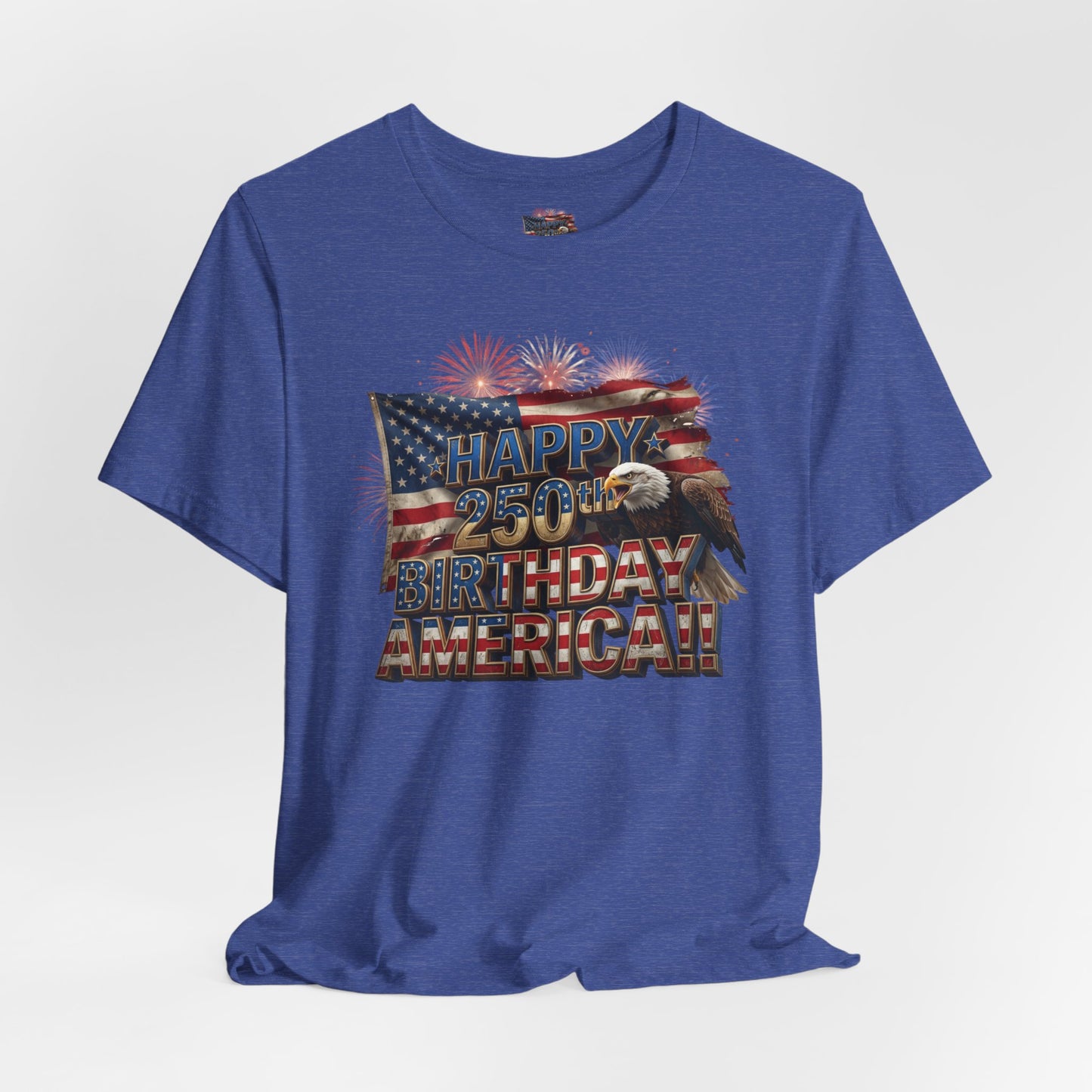 Happy 250th Birthday America T-Shirt | Patriotic Bald Eagle & Flag Tee | July 4th 2026 | 1776–2026