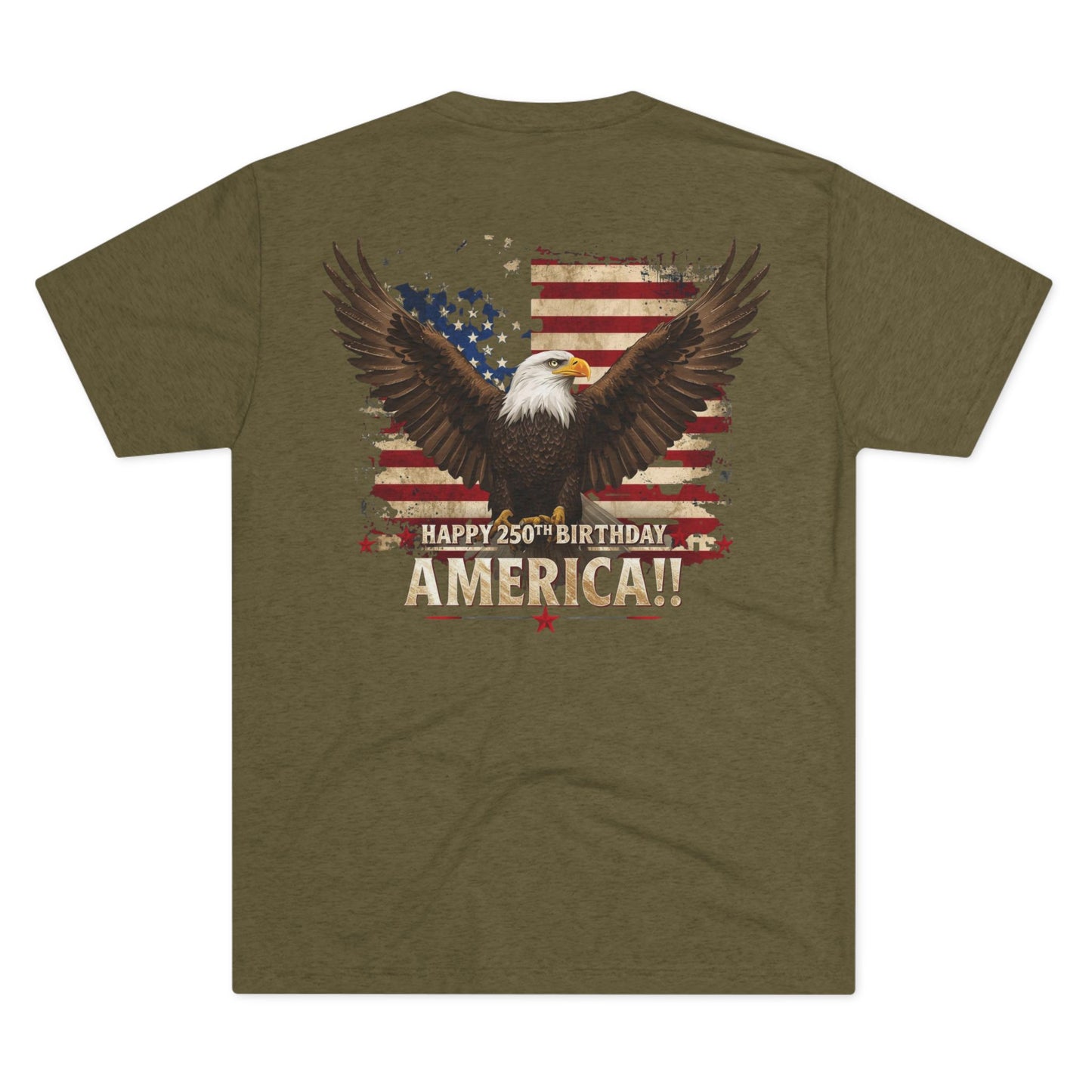 Happy 250th Birthday America T-Shirt | Patriotic Bald Eagle Flag Tri-Blend Tee | 1776–2026
