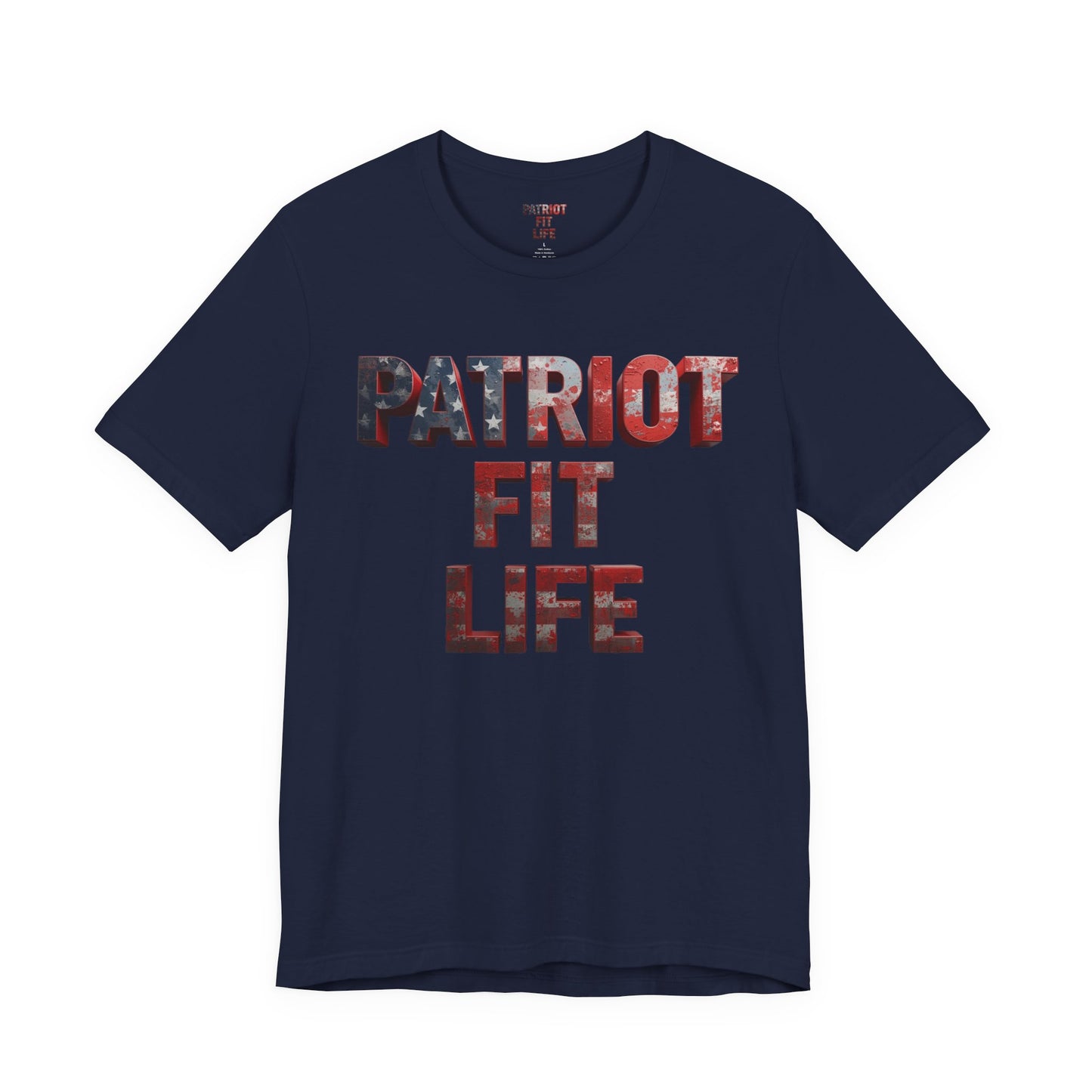 Patriot Fit Life T-Shirt - American Flag Block Letter Graphic Tee