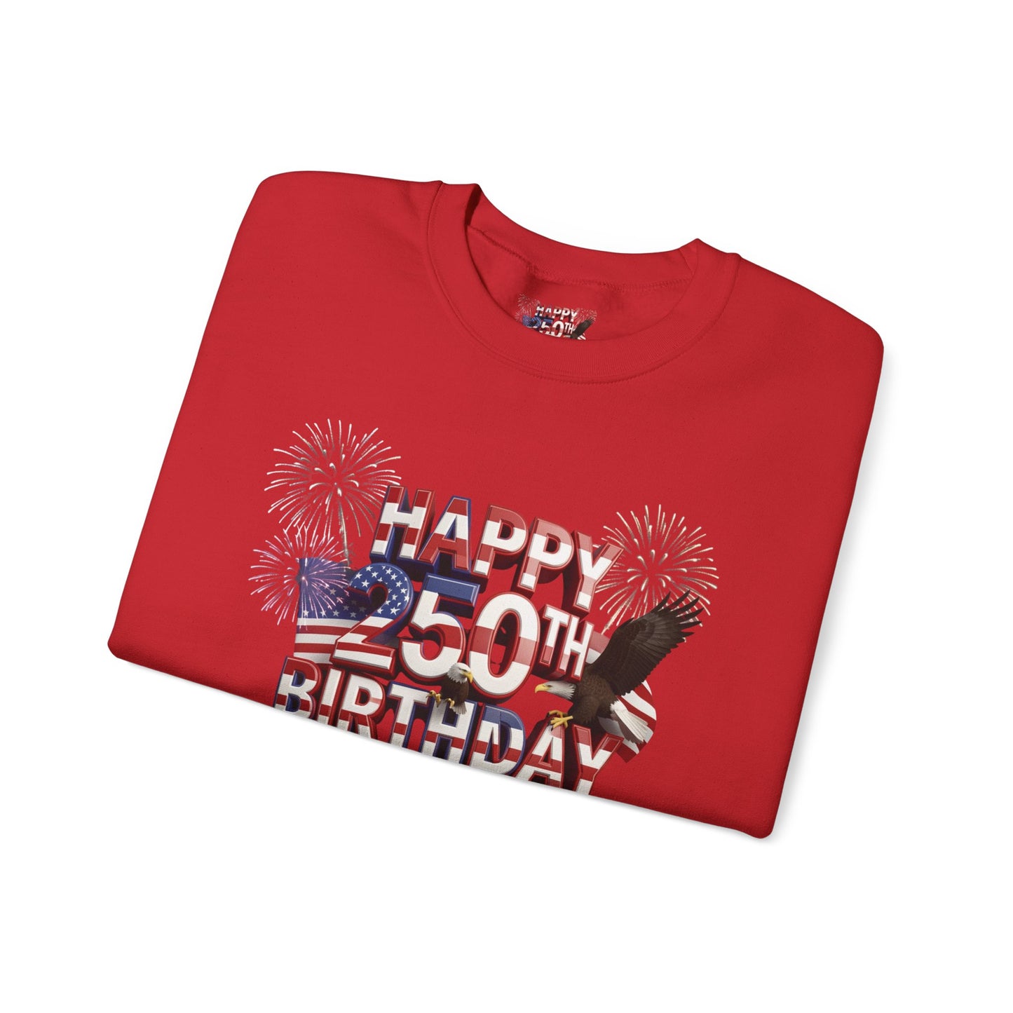 Happy 250th Birthday America Sweatshirt - Patriotic Fireworks Crewneck | Unisex