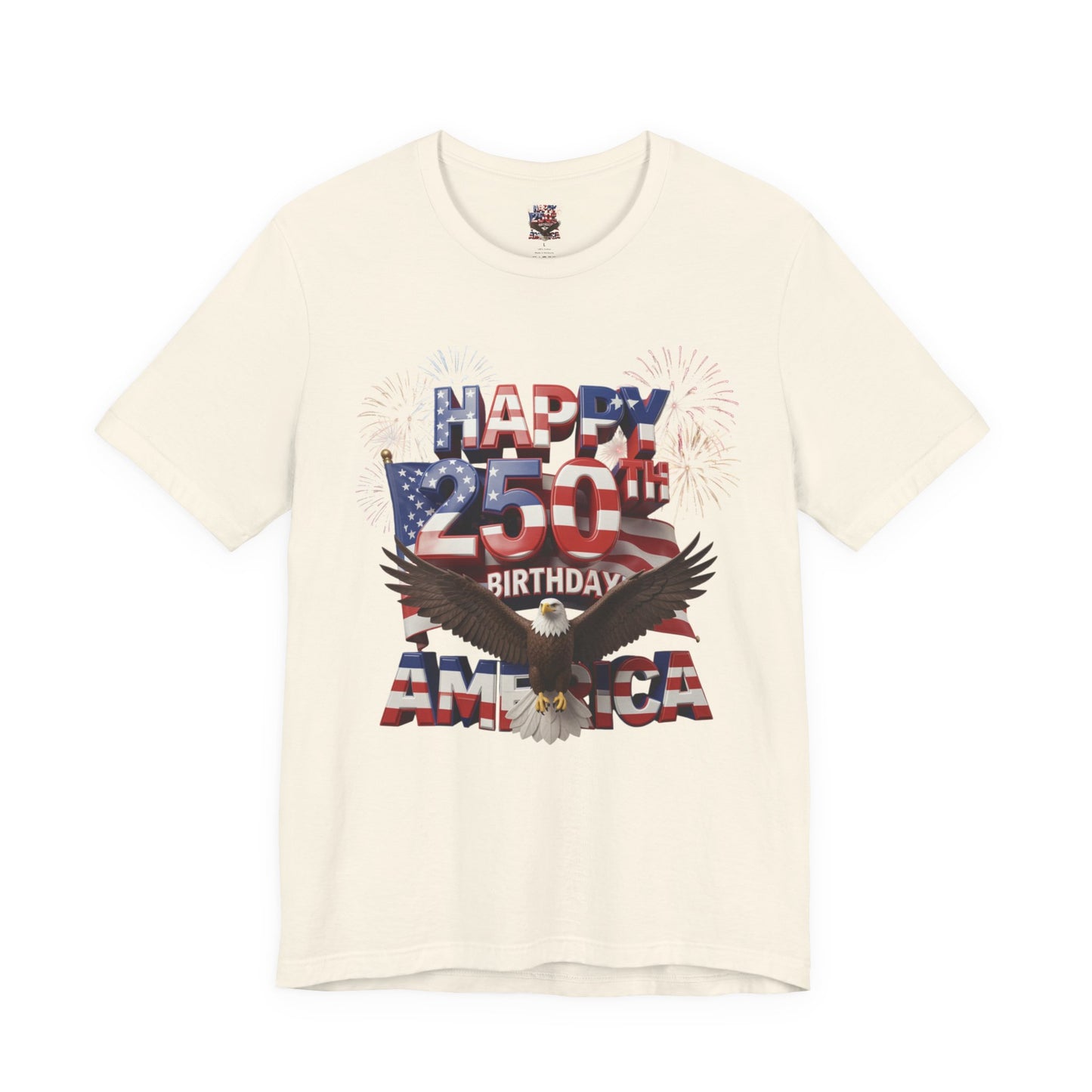 America 250th Birthday Eagle Fireworks T-Shirt | Patriotic Tee