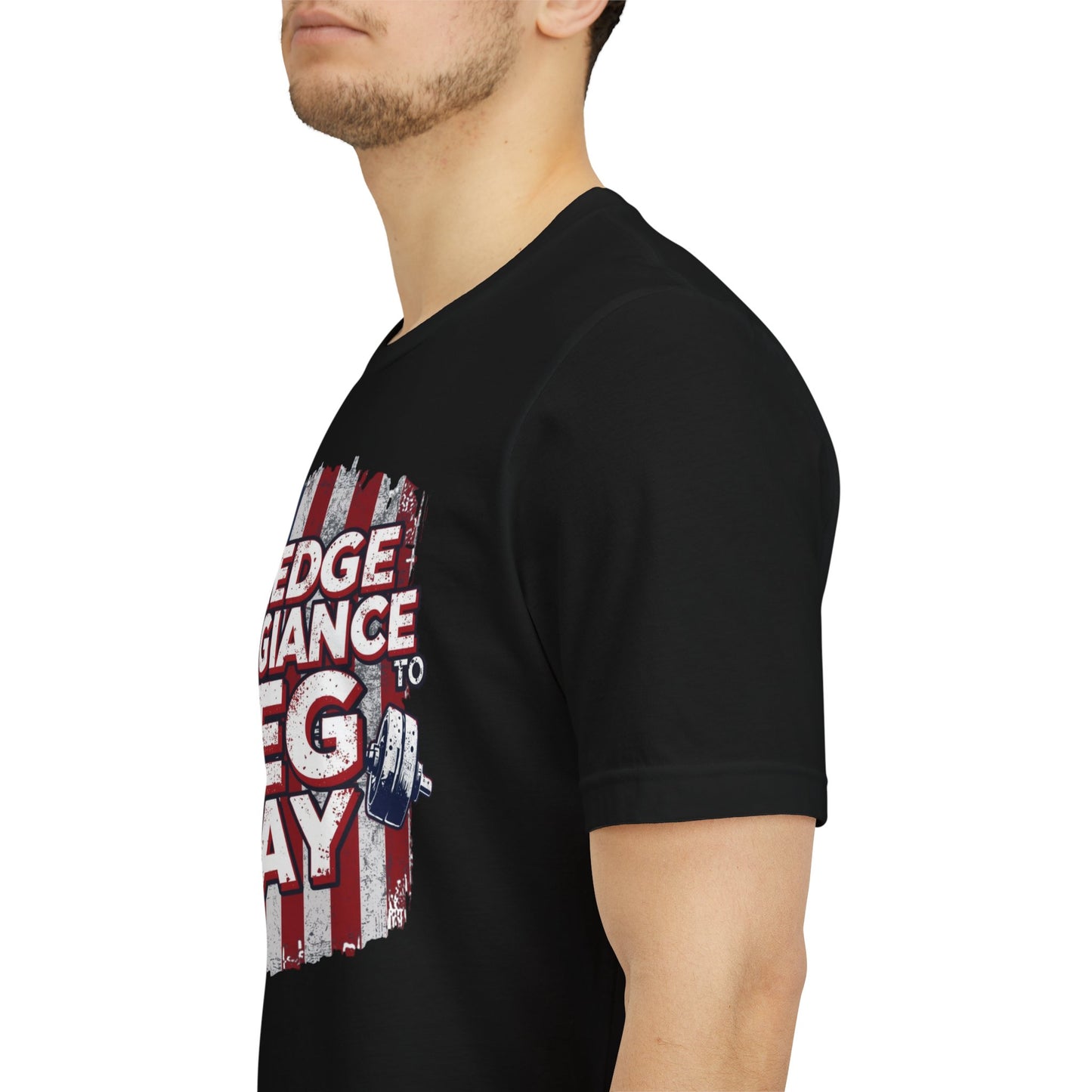 I Pledge Allegiance to Leg Day Shirt | Patriotic Gym Tee