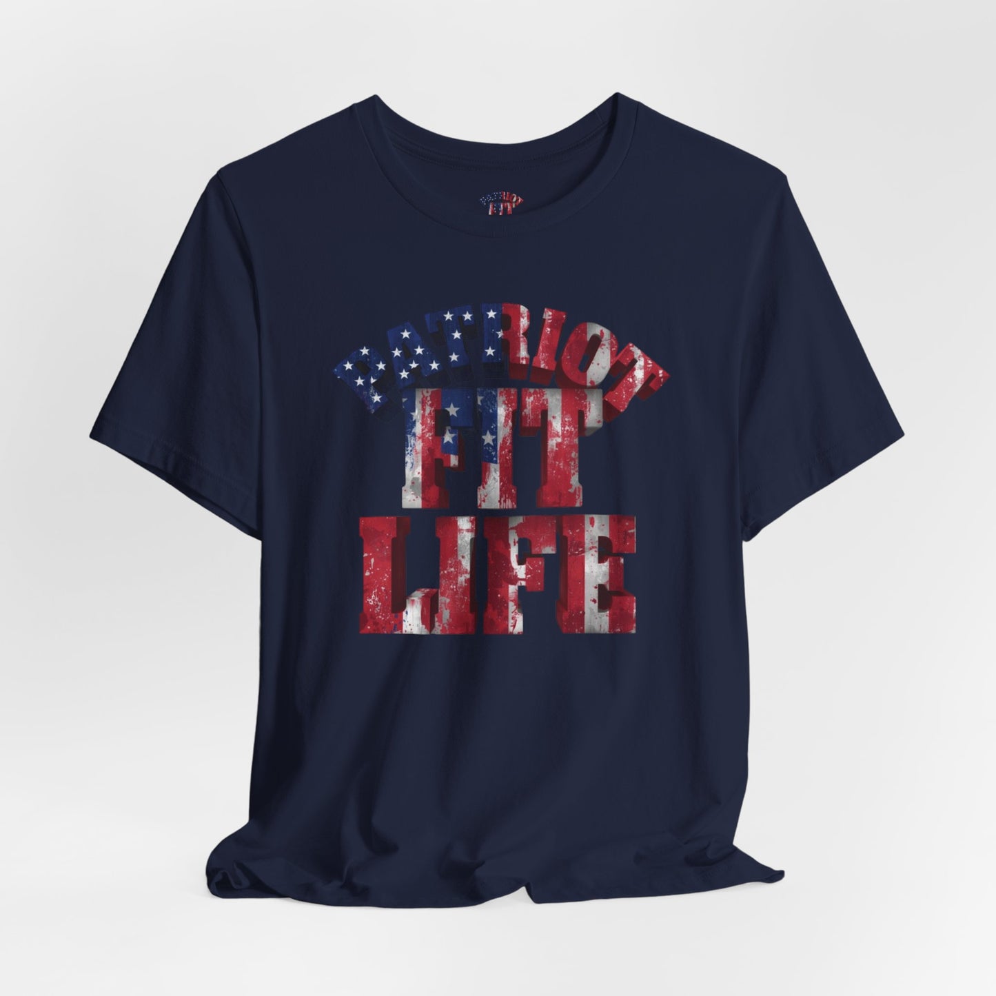 Patriot Fit Life T-Shirt - American Flag Gym Tee