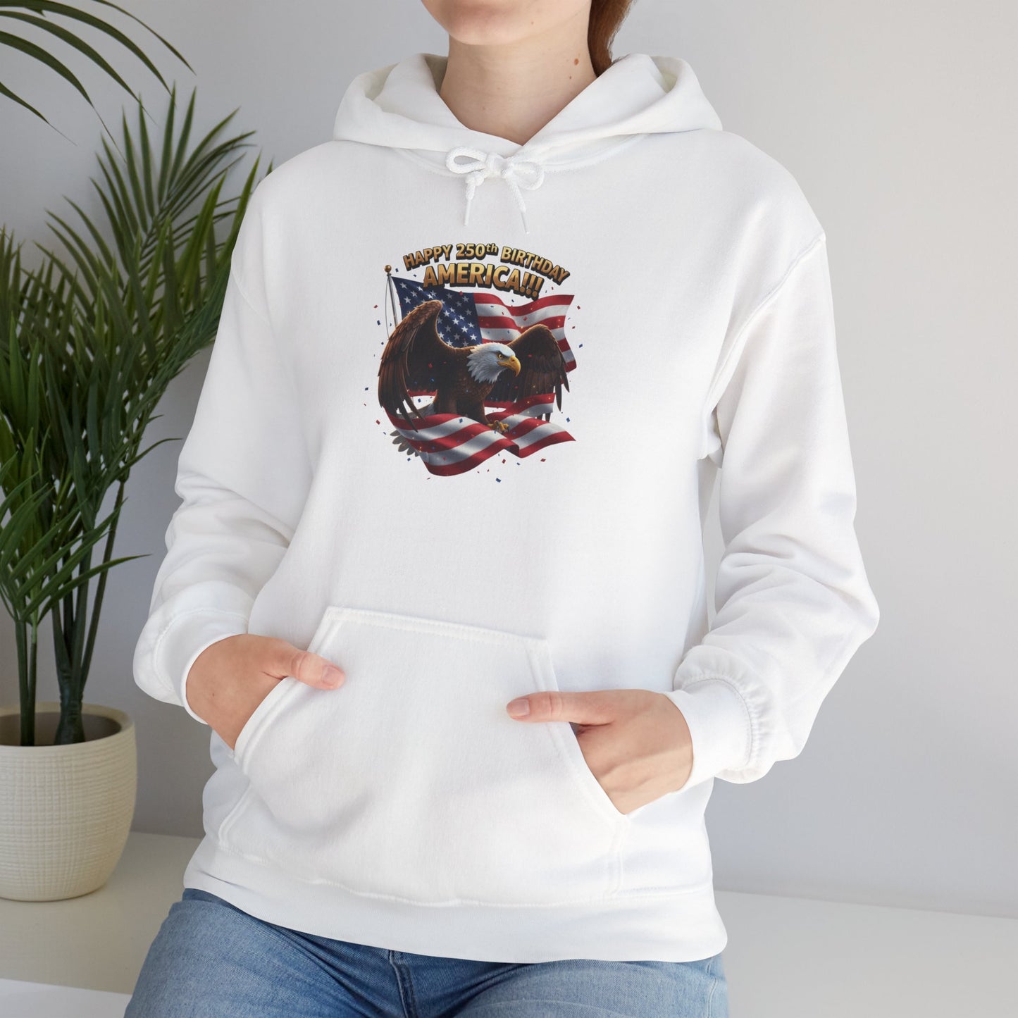 Happy 250th Birthday America Hoodie | Patriotic Celebration Sweatshirt