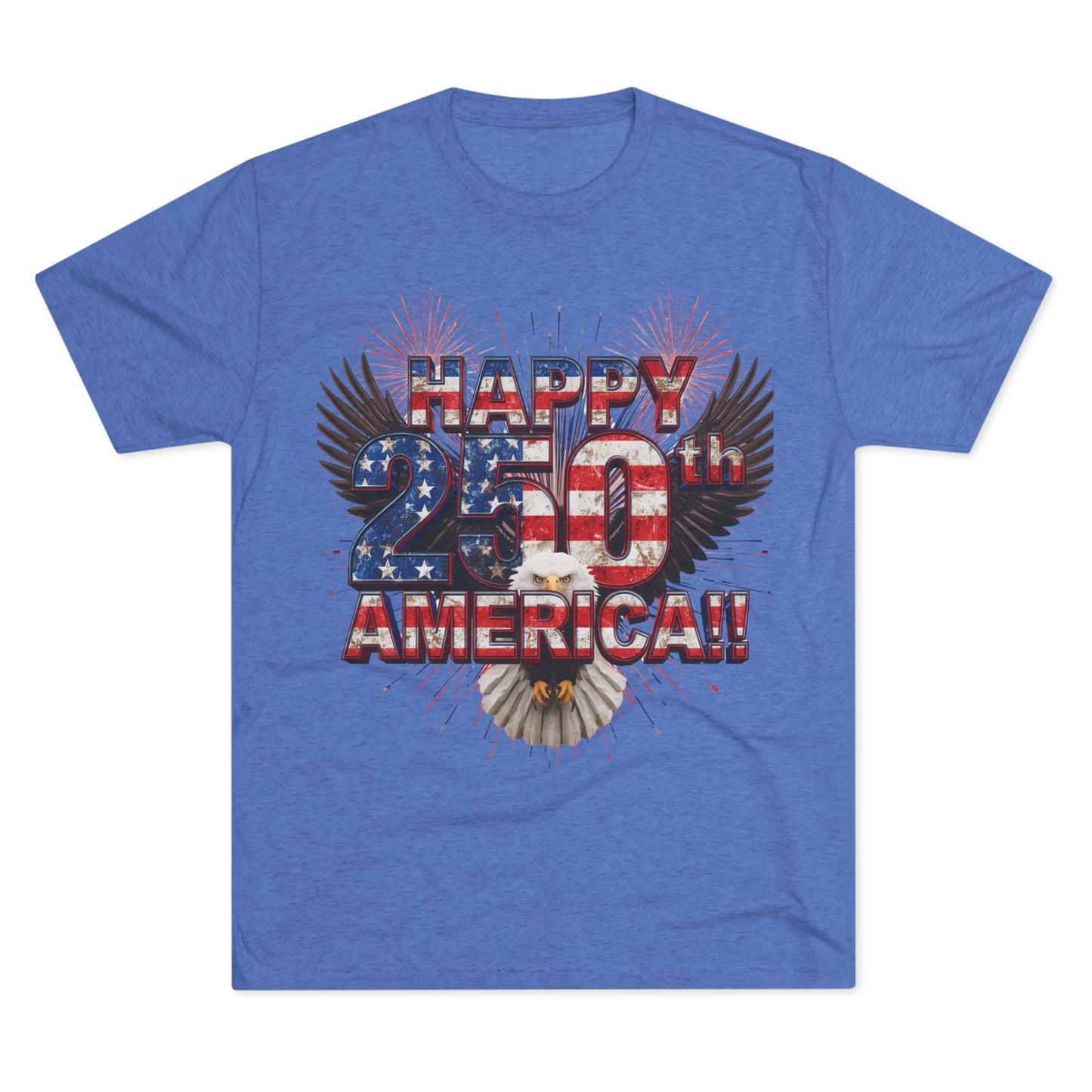 Happy 250th America T-Shirt | Patriotic Eagle Fireworks Tri-Blend Tee | July 4th 2026