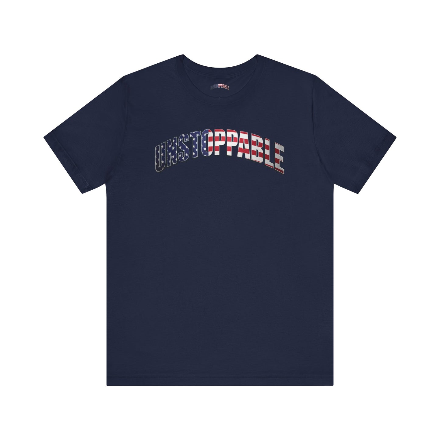 Unstoppable American Flag T-Shirt | Patriotic Graphic Tee