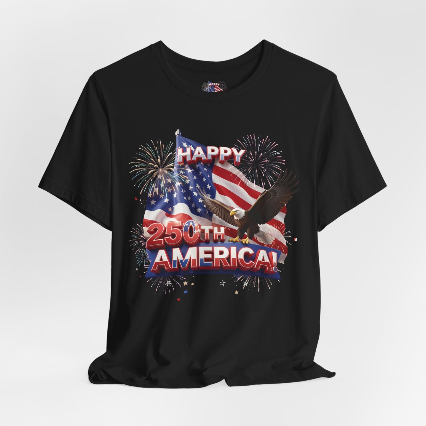 Happy 250th America Eagle Fireworks T-Shirt | Patriotic Tee