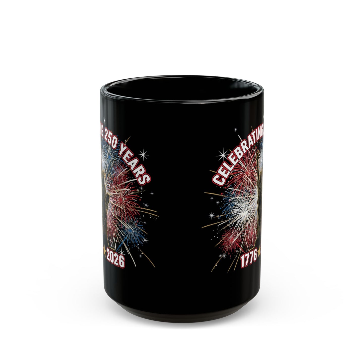 Celebrating 250 Years 1776-2026 Black Mug | Patriotic Anniversary Coffee Cup