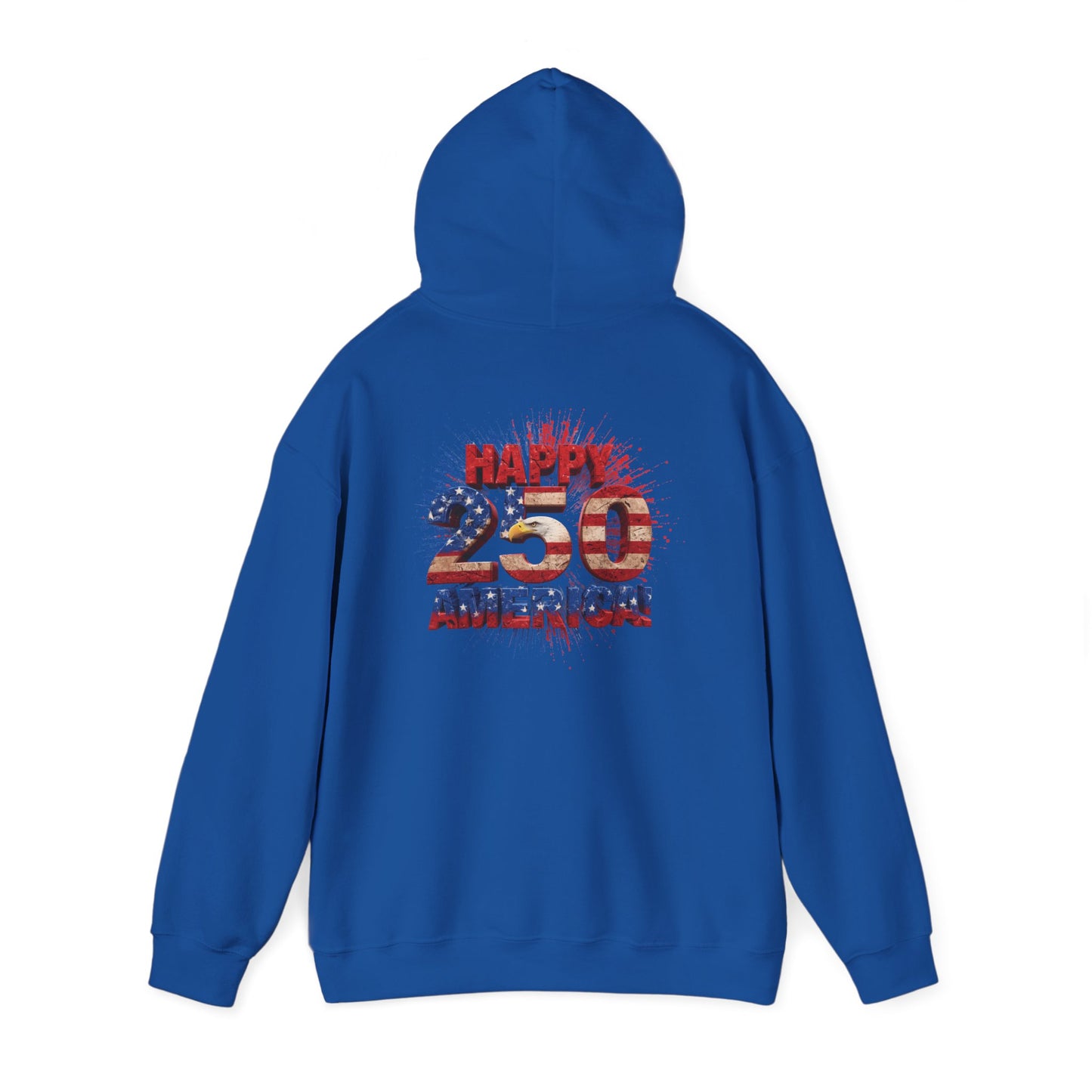 Happy 250th Birthday America Hoodie | Patriotic Eagle & Flag Sweatshirt | Gildan | S-5XL | 1776-2026