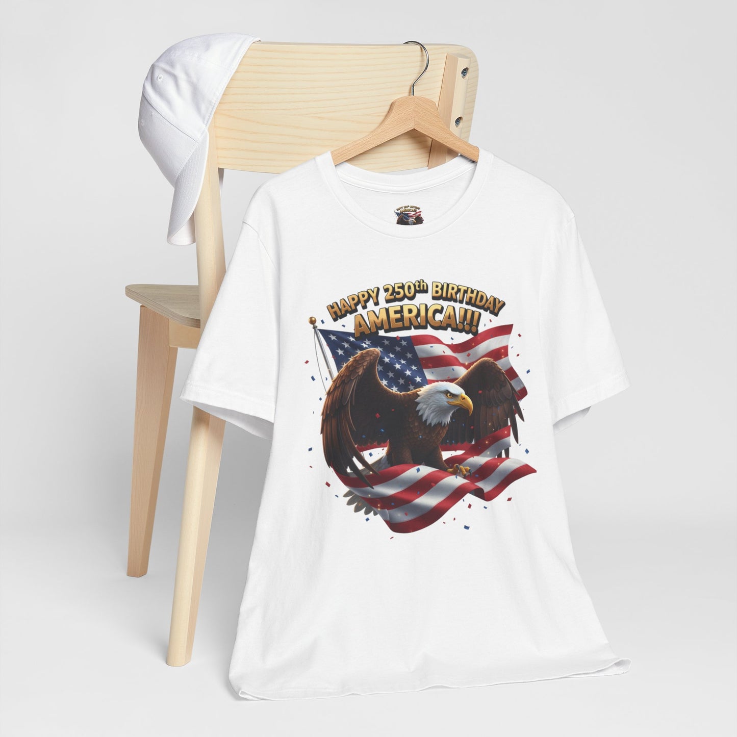 Happy 250th Birthday America Eagle T-Shirt  Patriotic Flag Tee
