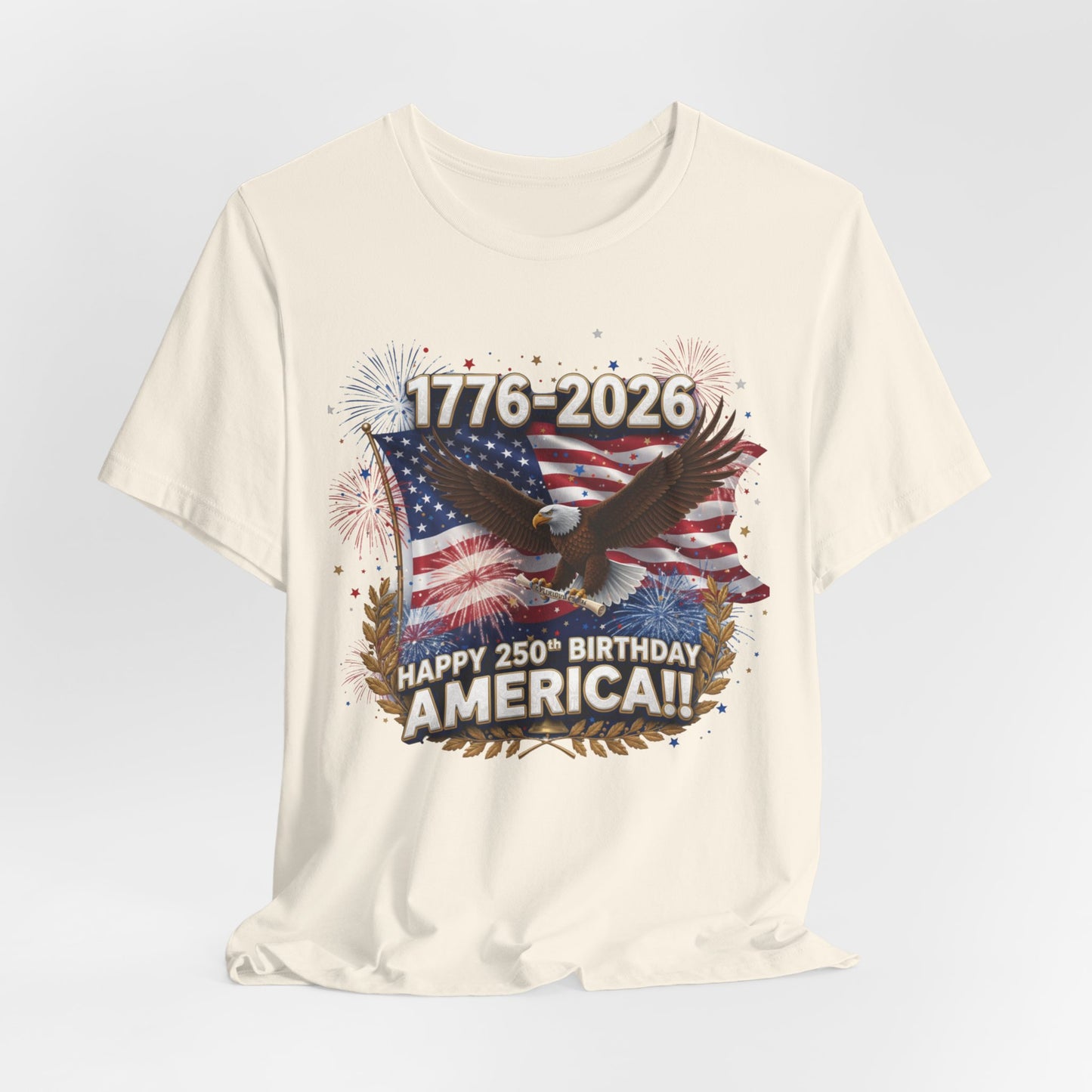 1776-2026 America 250th Anniversary T-Shirt | Patriotic Eagle & Flag Tee | Bella Canvas | XS-4XL