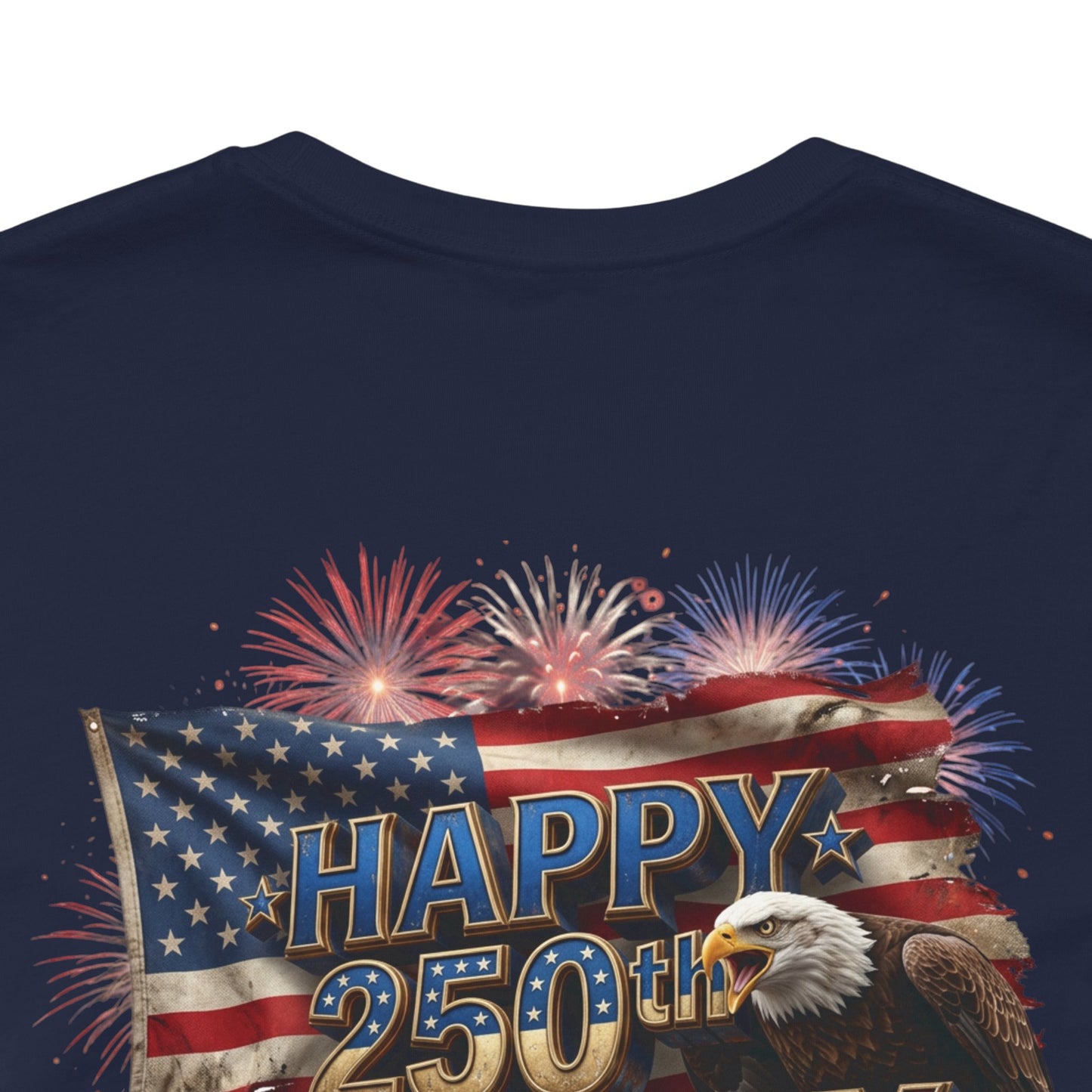 Happy 250th Birthday America T-Shirt | Patriotic Bald Eagle & Flag Tee | July 4th 2026 | 1776–2026