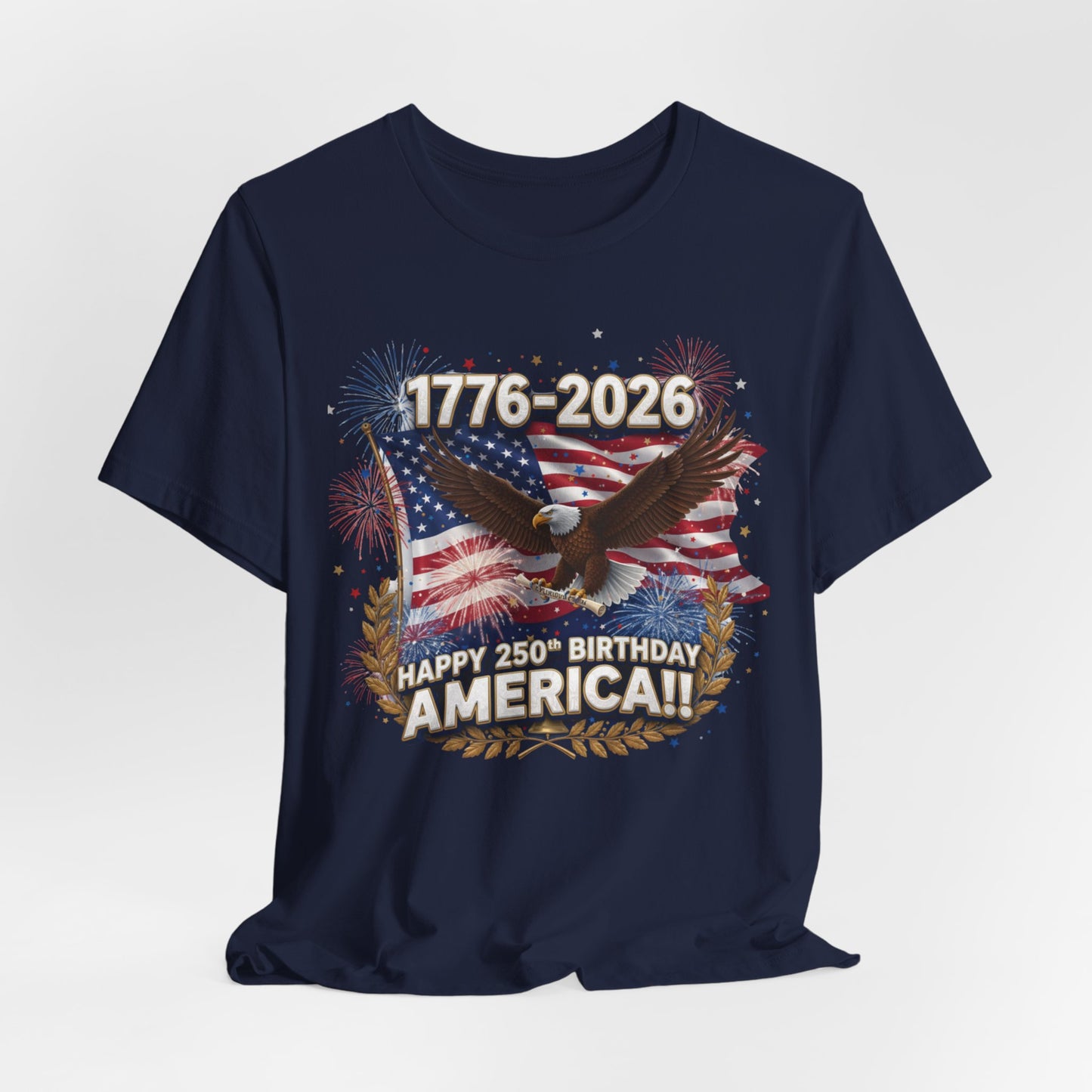 1776-2026 America 250th Anniversary T-Shirt | Patriotic Eagle & Flag Tee | Bella Canvas | XS-4XL