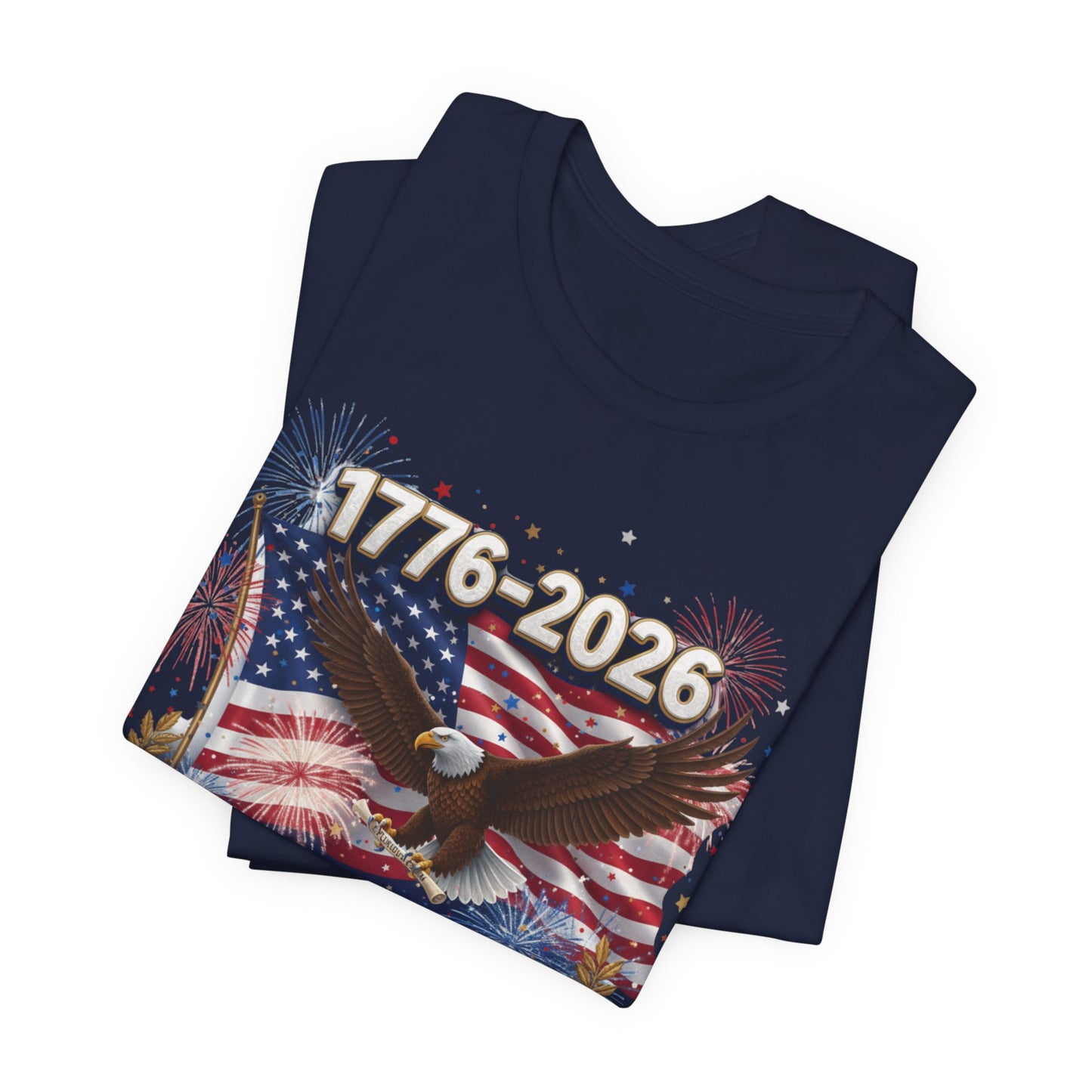 1776-2026 America 250th Anniversary T-Shirt | Patriotic Eagle & Flag Tee | Bella Canvas | XS-4XL