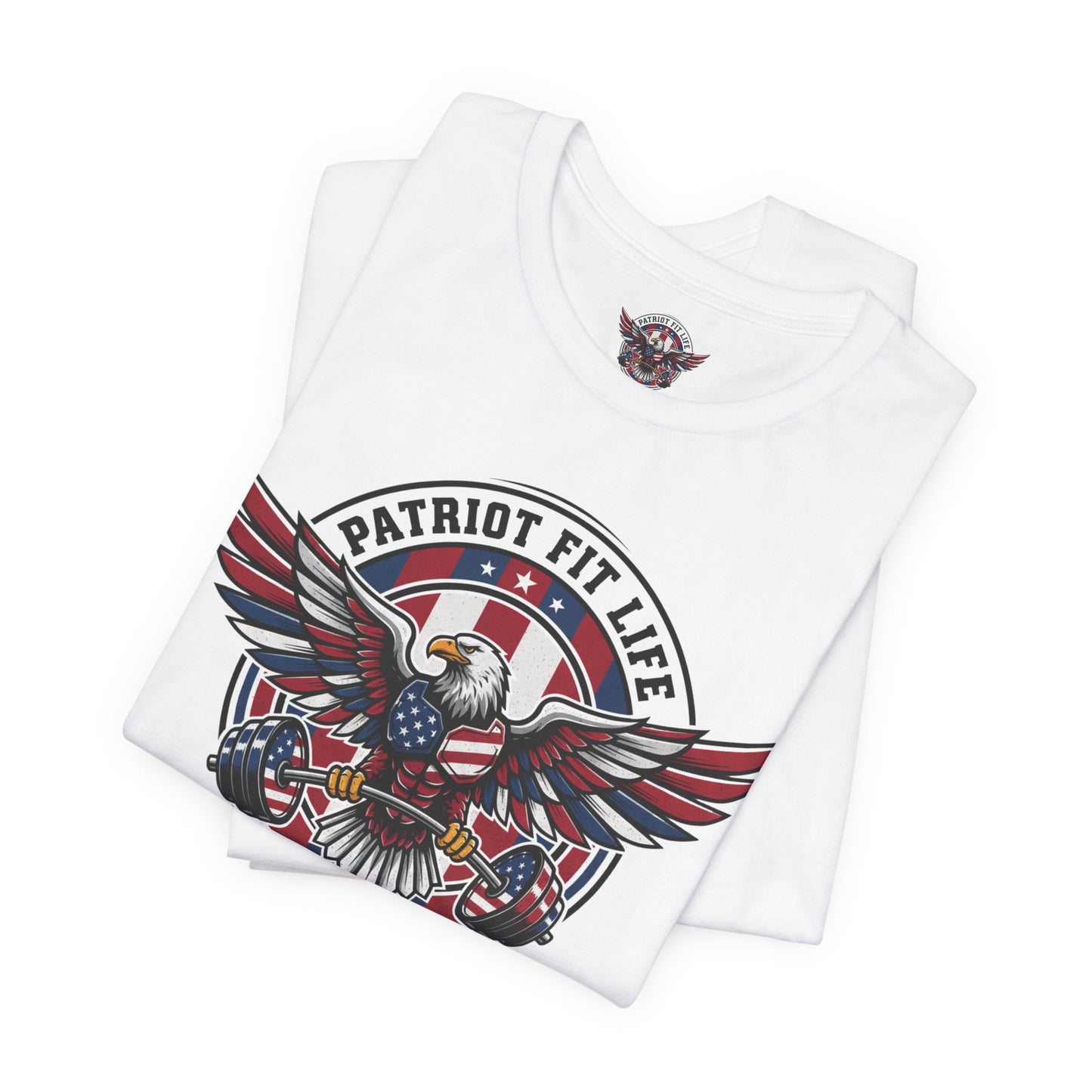 Patriot Fit Life Eagle T-Shirt | American Flag Fitness Tee