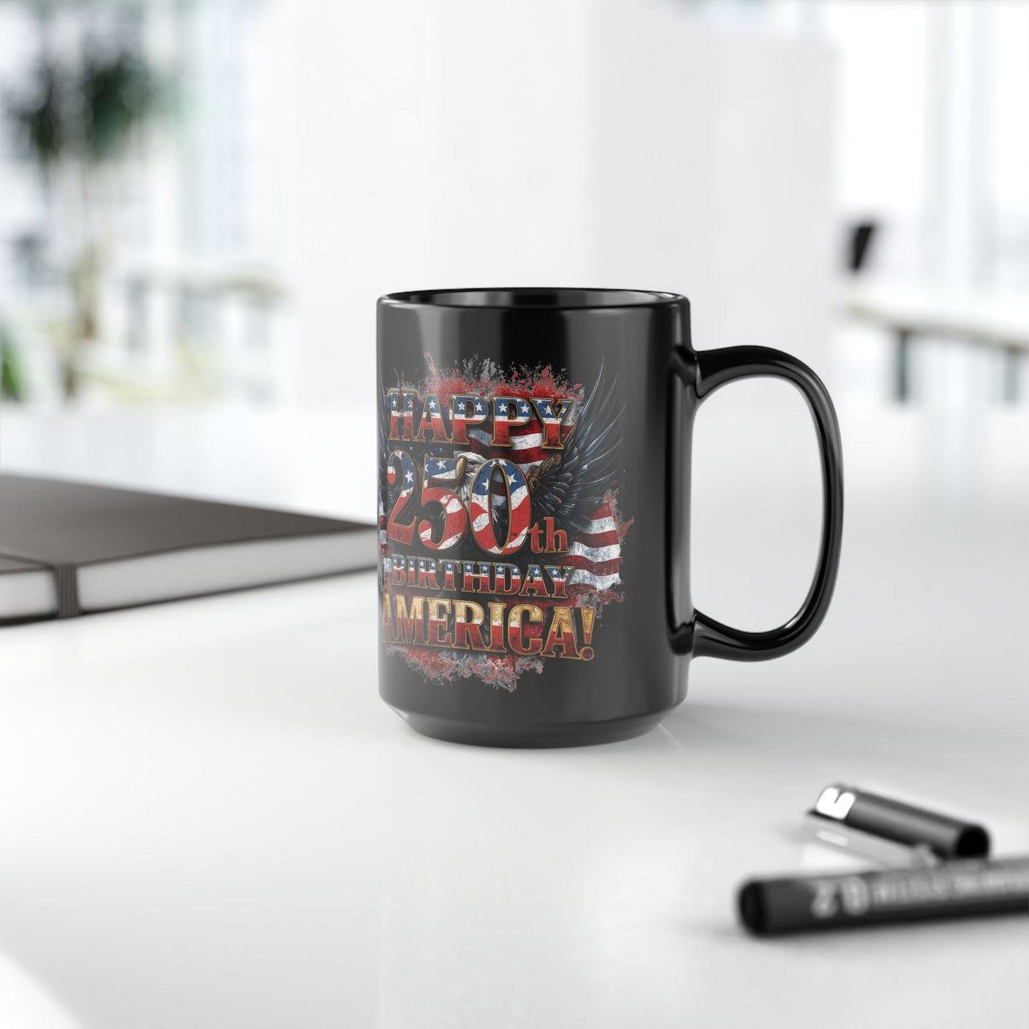 Happy 250th Birthday America Black Mug – Patriotic Anniversary Coffee Cup
