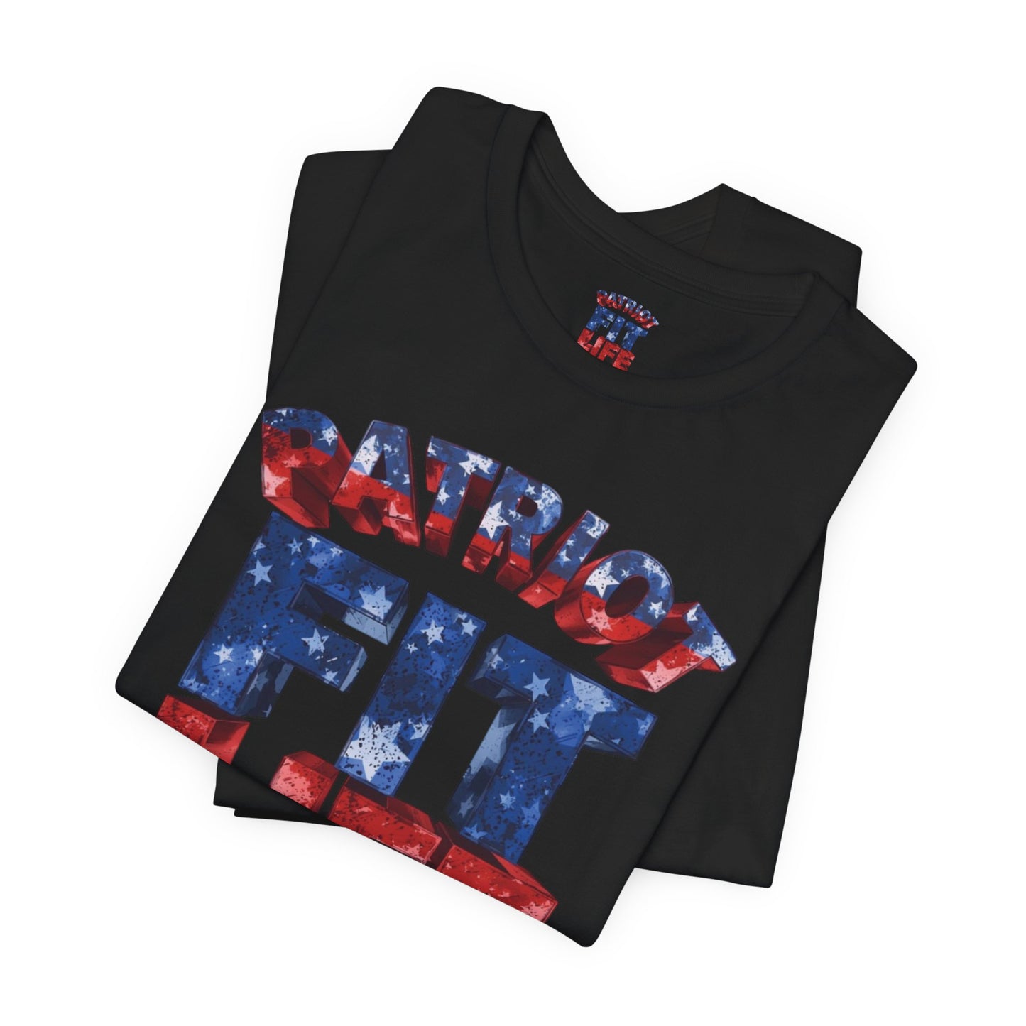Patriot Fit Life T-Shirt - American Flag Fitness Tee