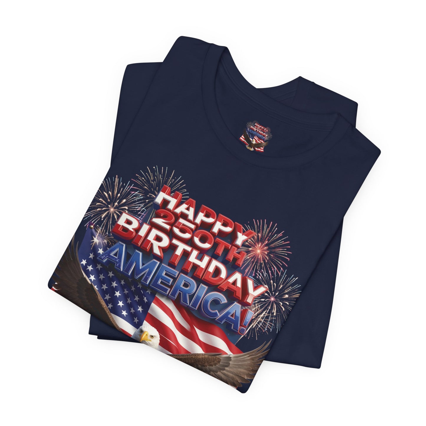 America 250th Birthday Eagle Flag T-Shirt | Patriotic Tee