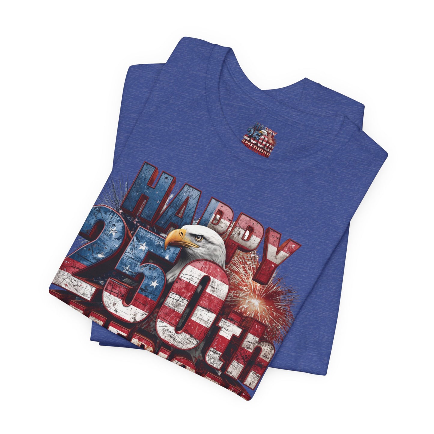 Happy 250th Birthday America T-Shirt | Patriotic Bald Eagle USA Flag Tee | 1776–2026